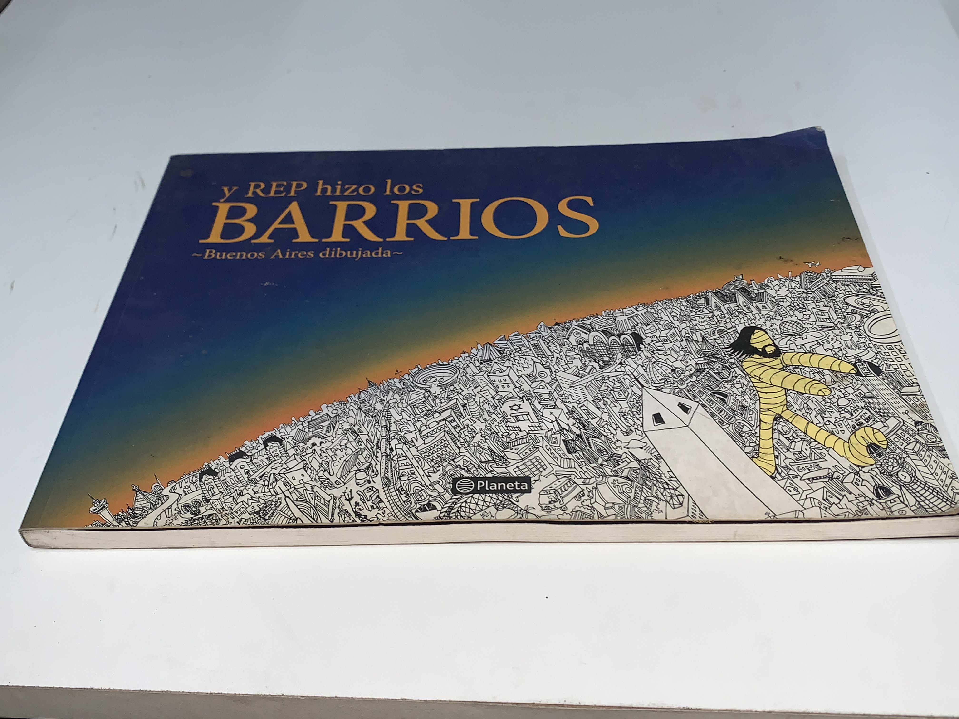 y REP hizo los BARRIOS