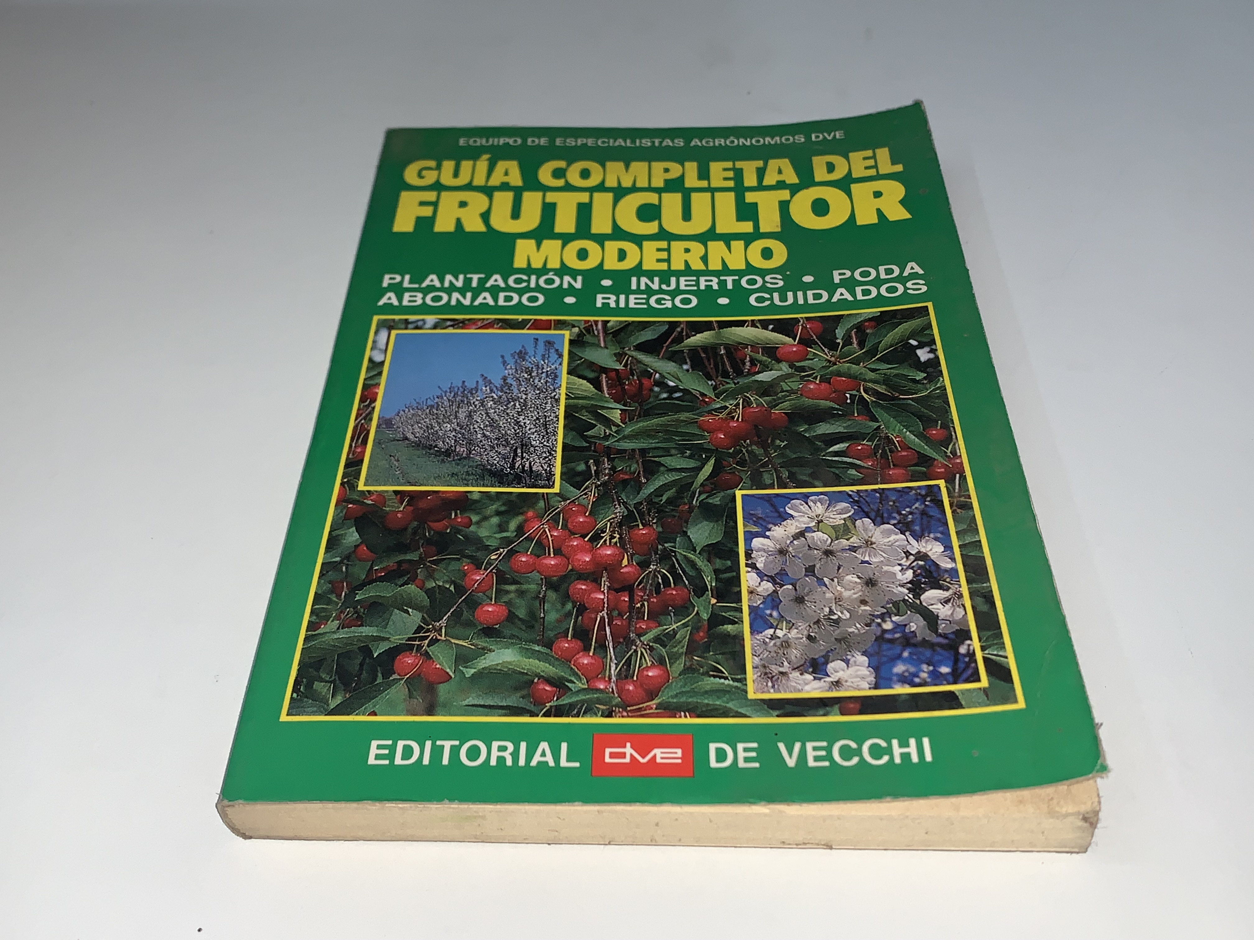 Guía completa del fruticultor moderno