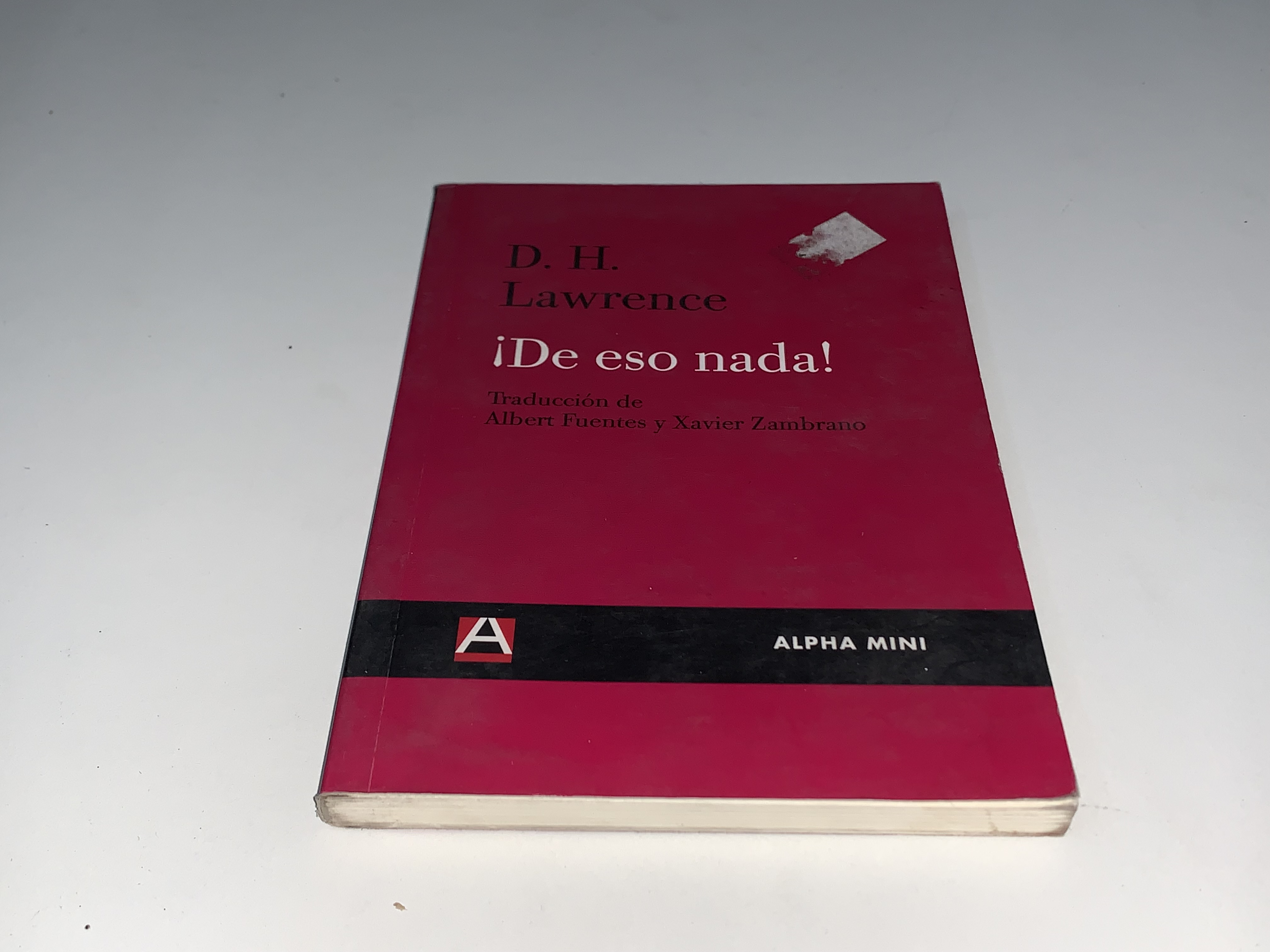 ¡De eso nada!