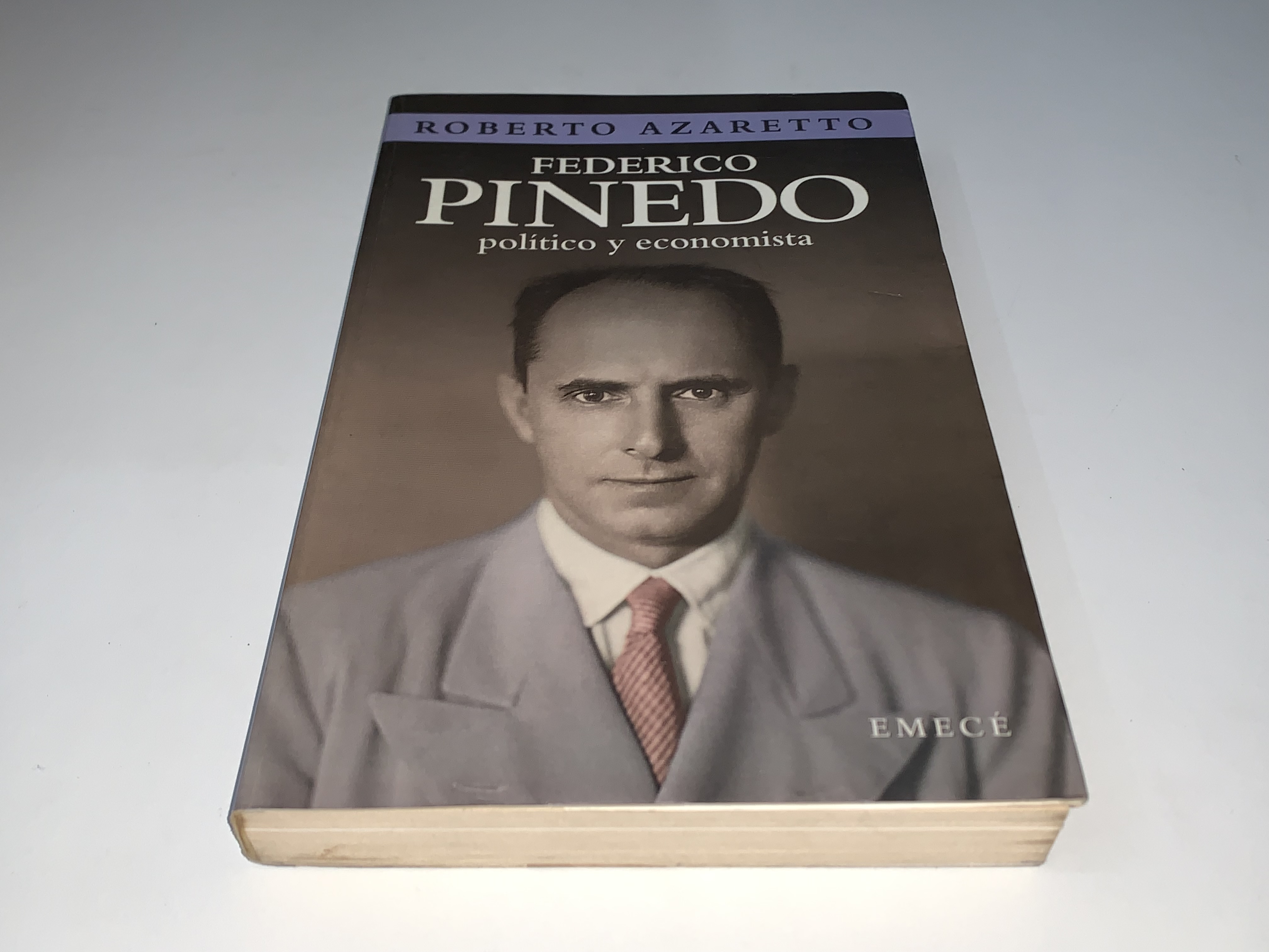 Federico Pinedo: político y economista