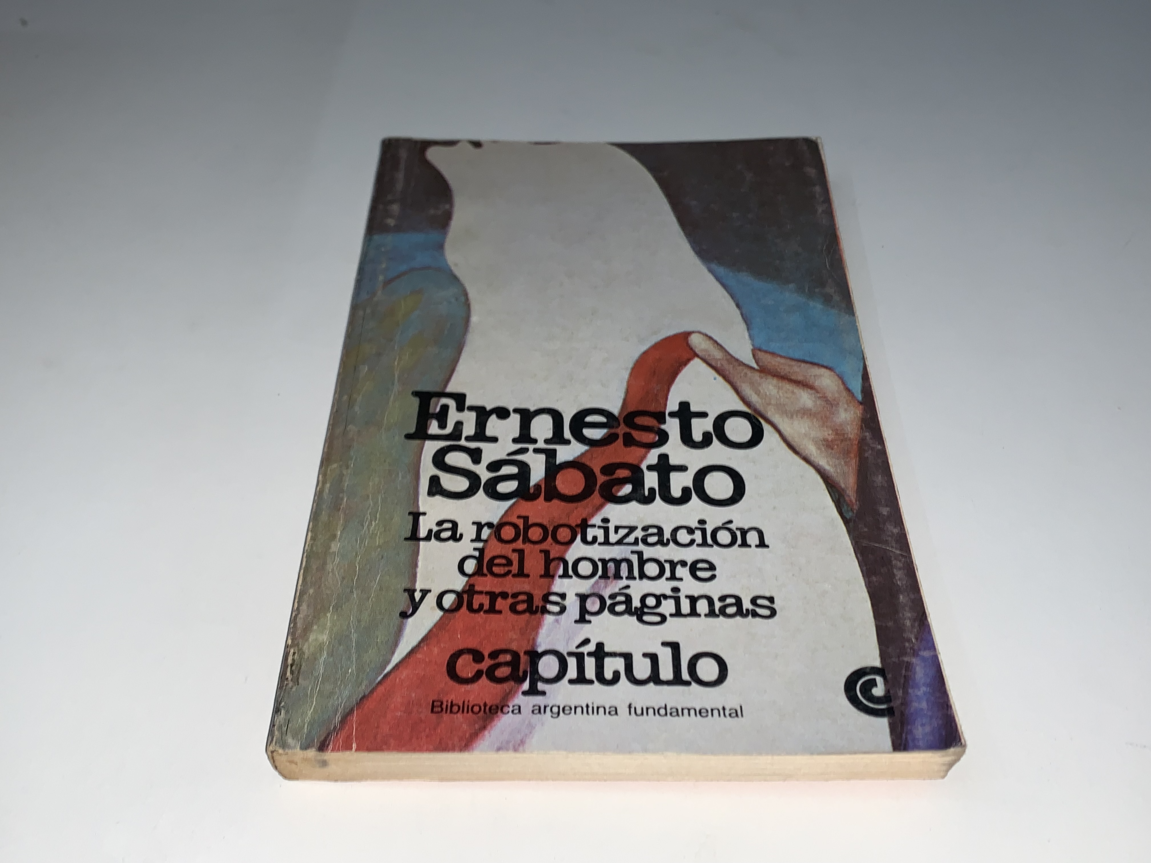 La robotización del hombre y otras páginas