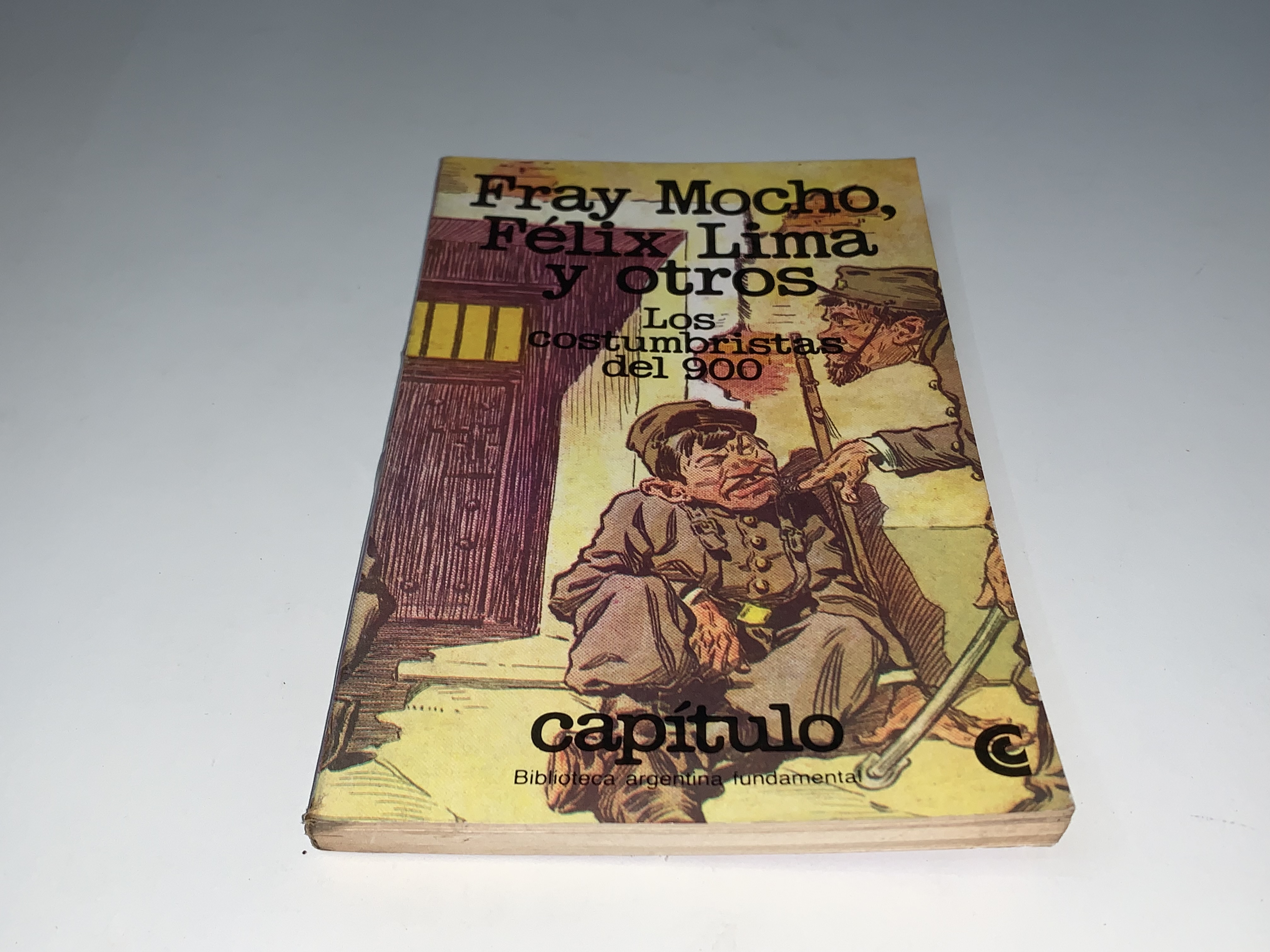Fray Mocho, Félix Lima y otros