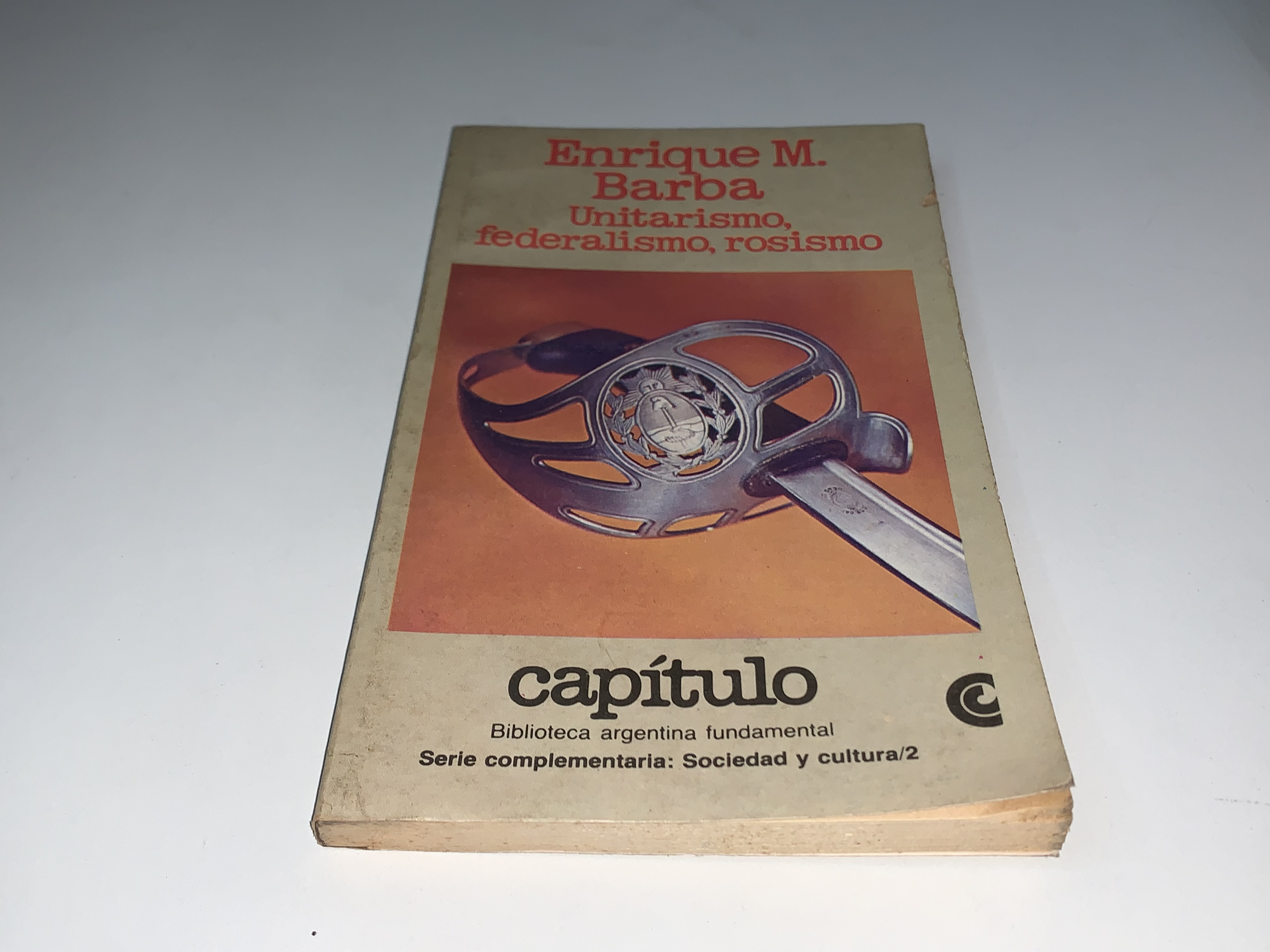 Unit.arismo, federalismo, rosismo