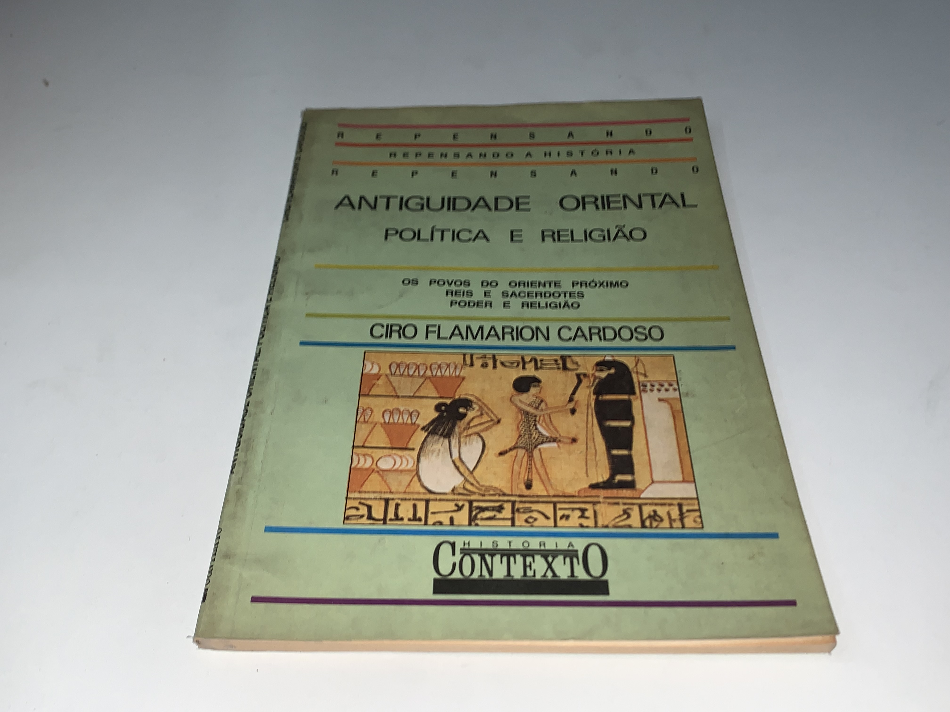 Antiguidade Oriental: Política e Religião