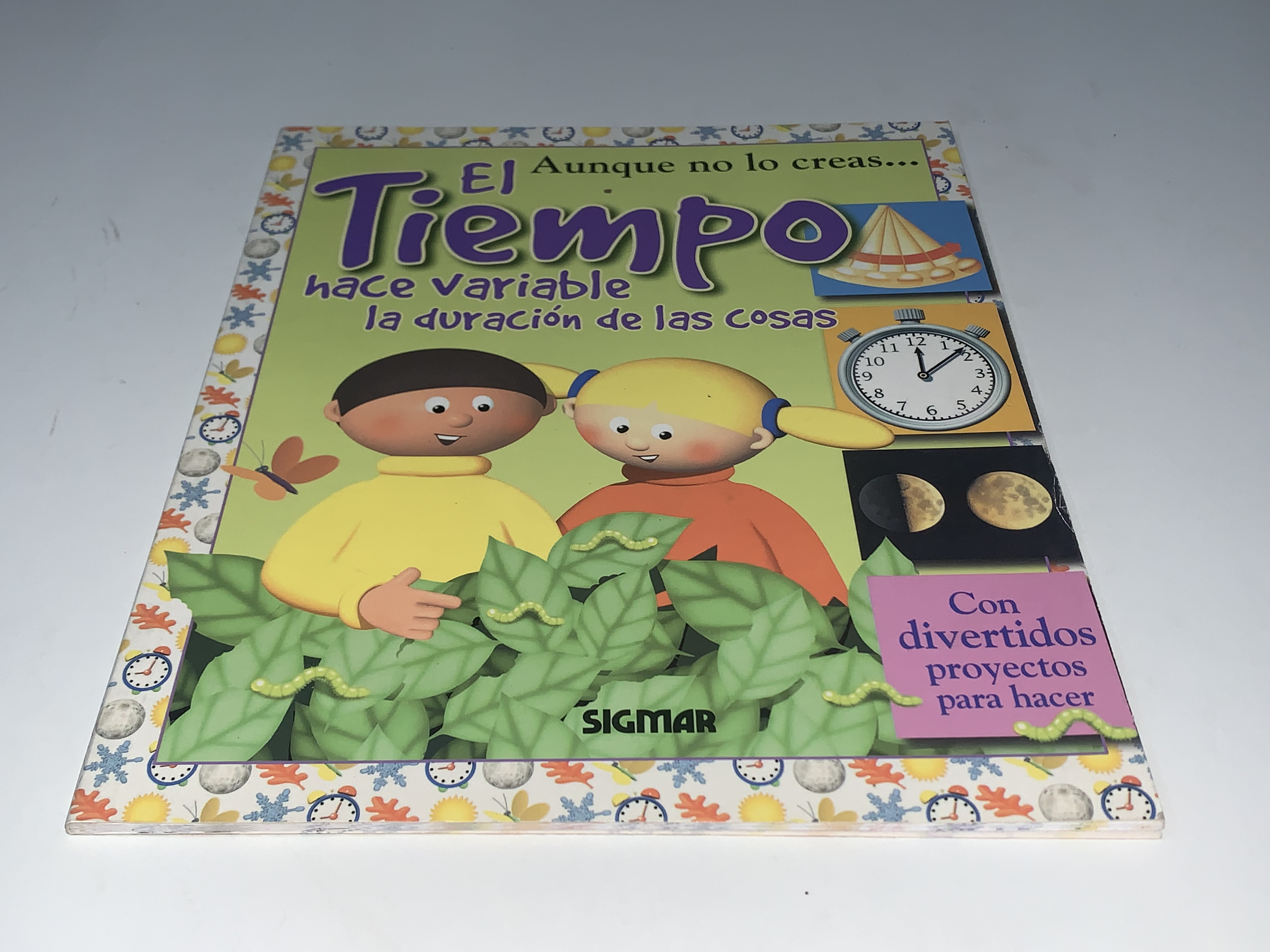 El Tiempo hace variable la duración de las cosas