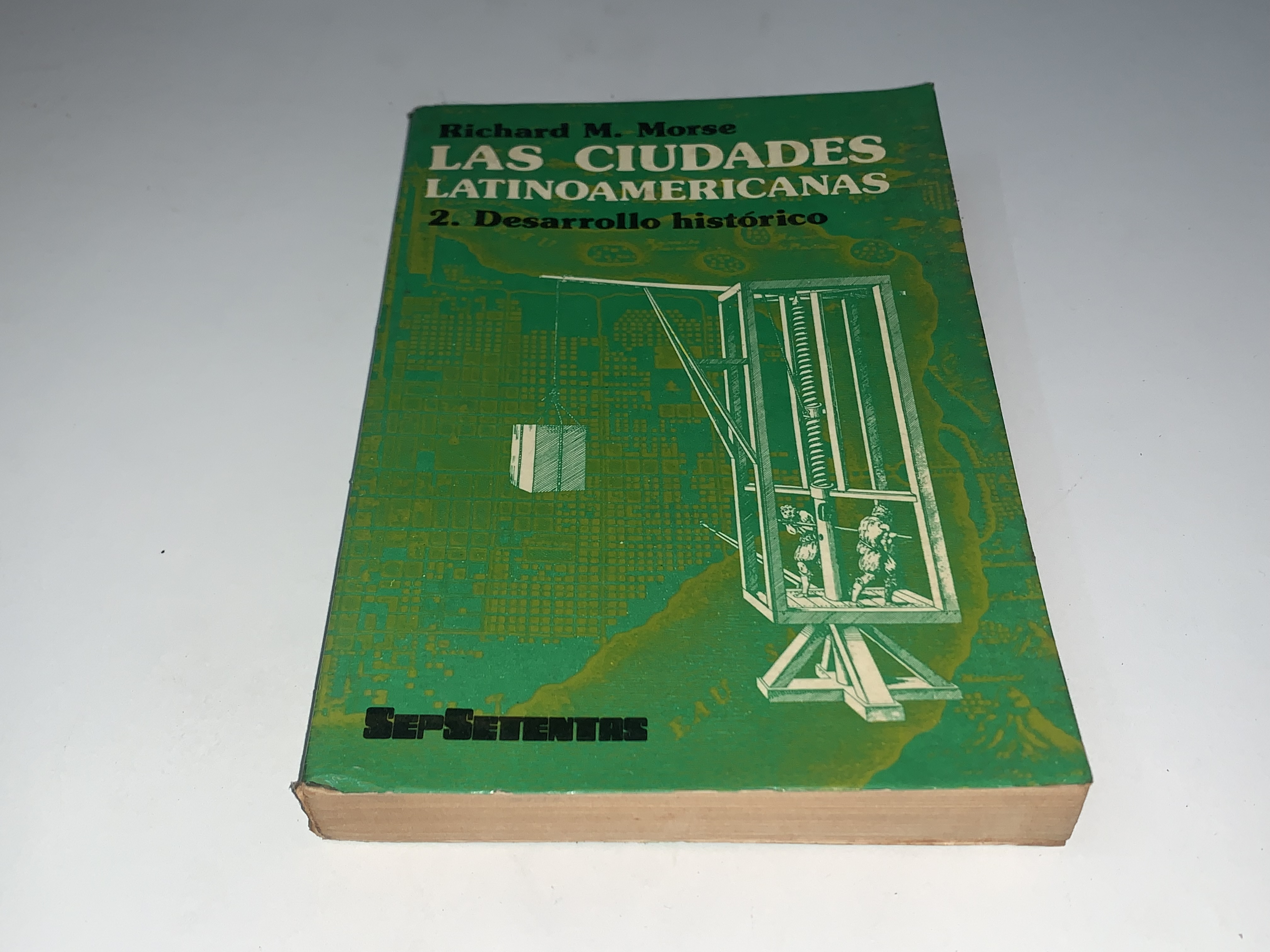 Las ciudades latinoamericanas 2. Desarrollo histórico
