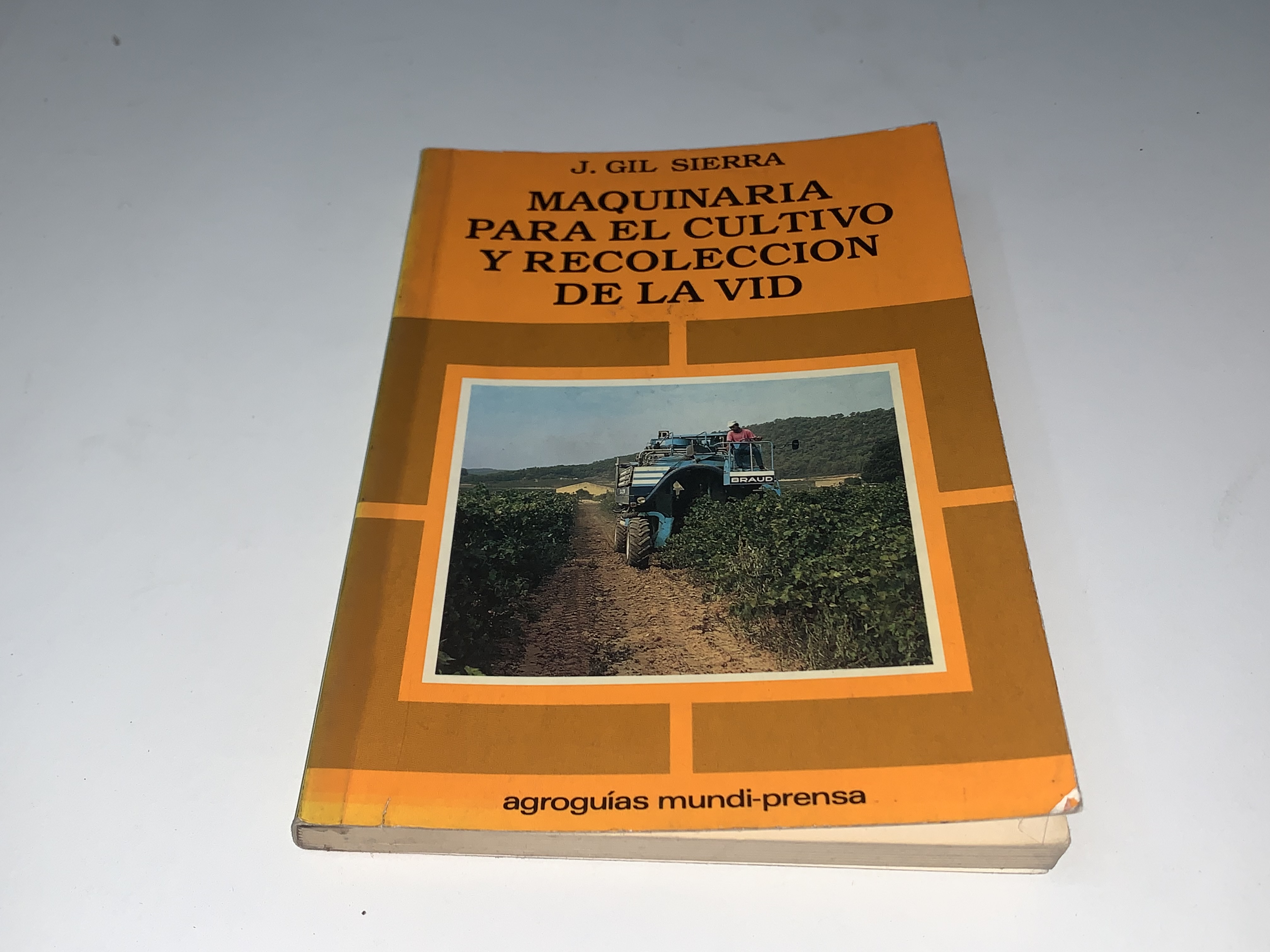 Maquinaria para el cultivo y recolección de la vid