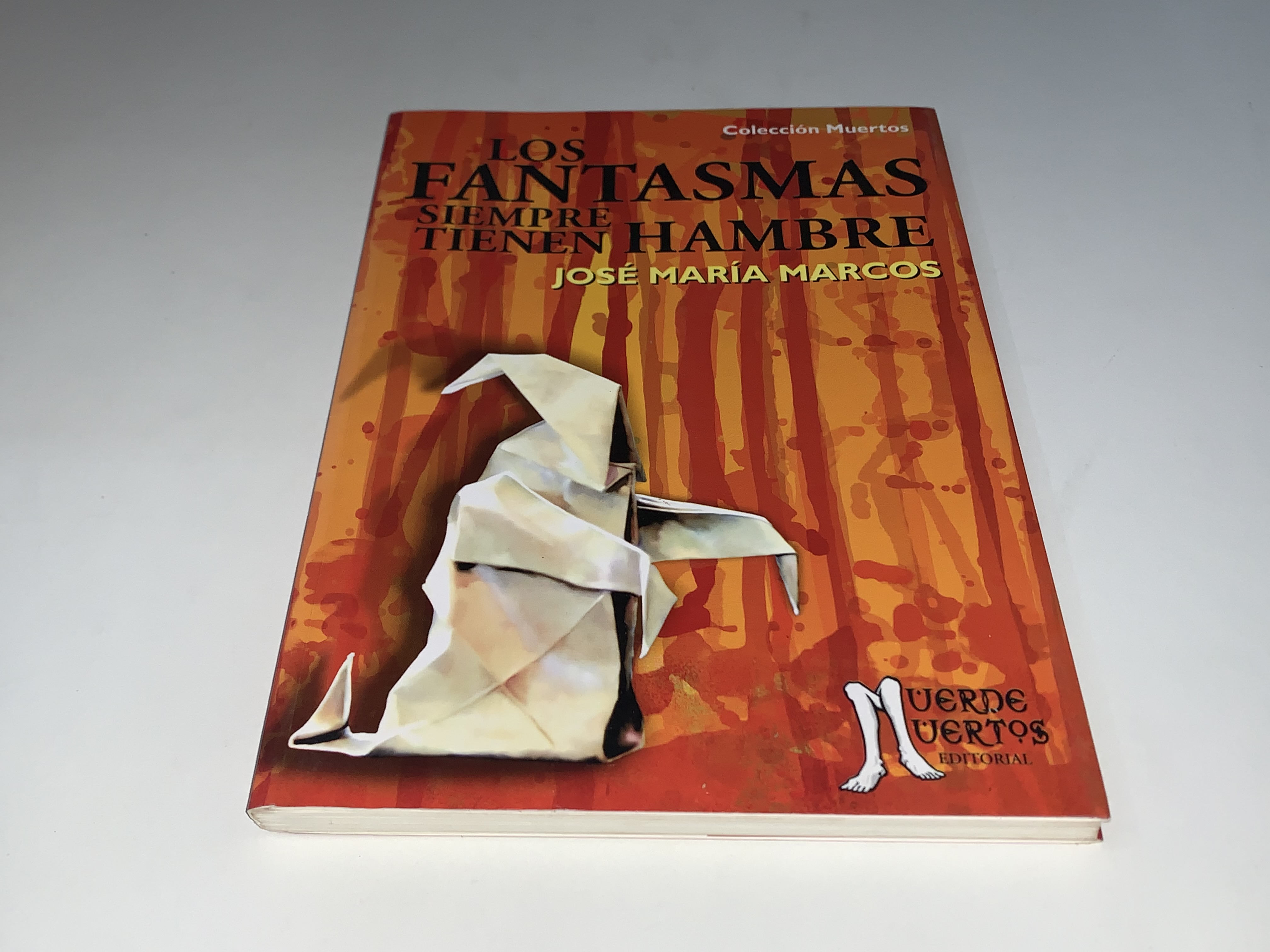 Los fantasmas siempre tienen hambre
