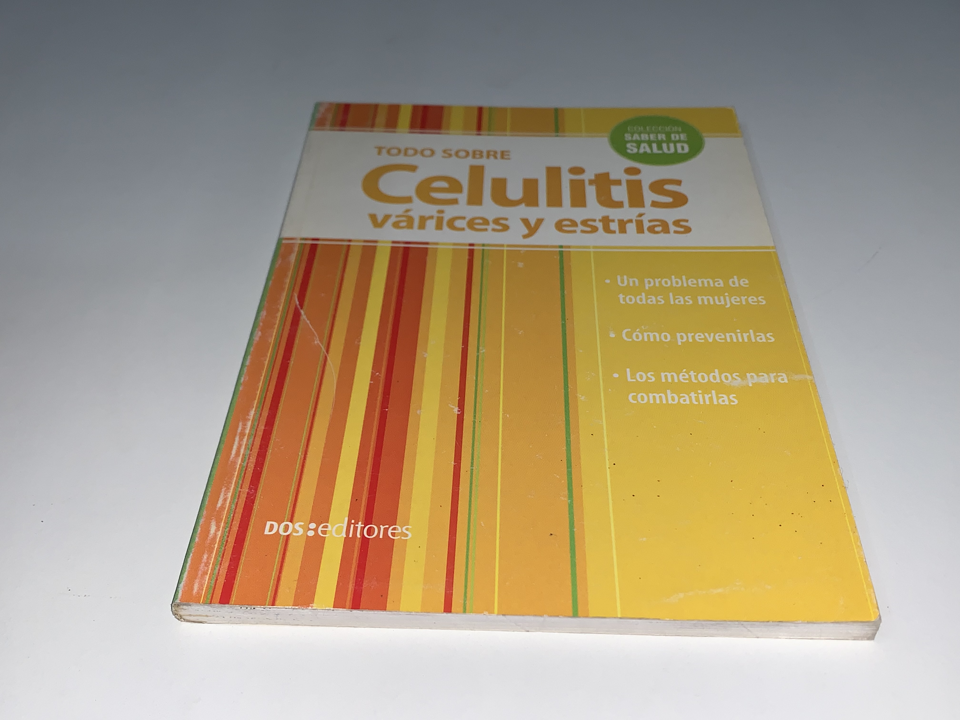 Todo sobre Celulitis, várices y estrías