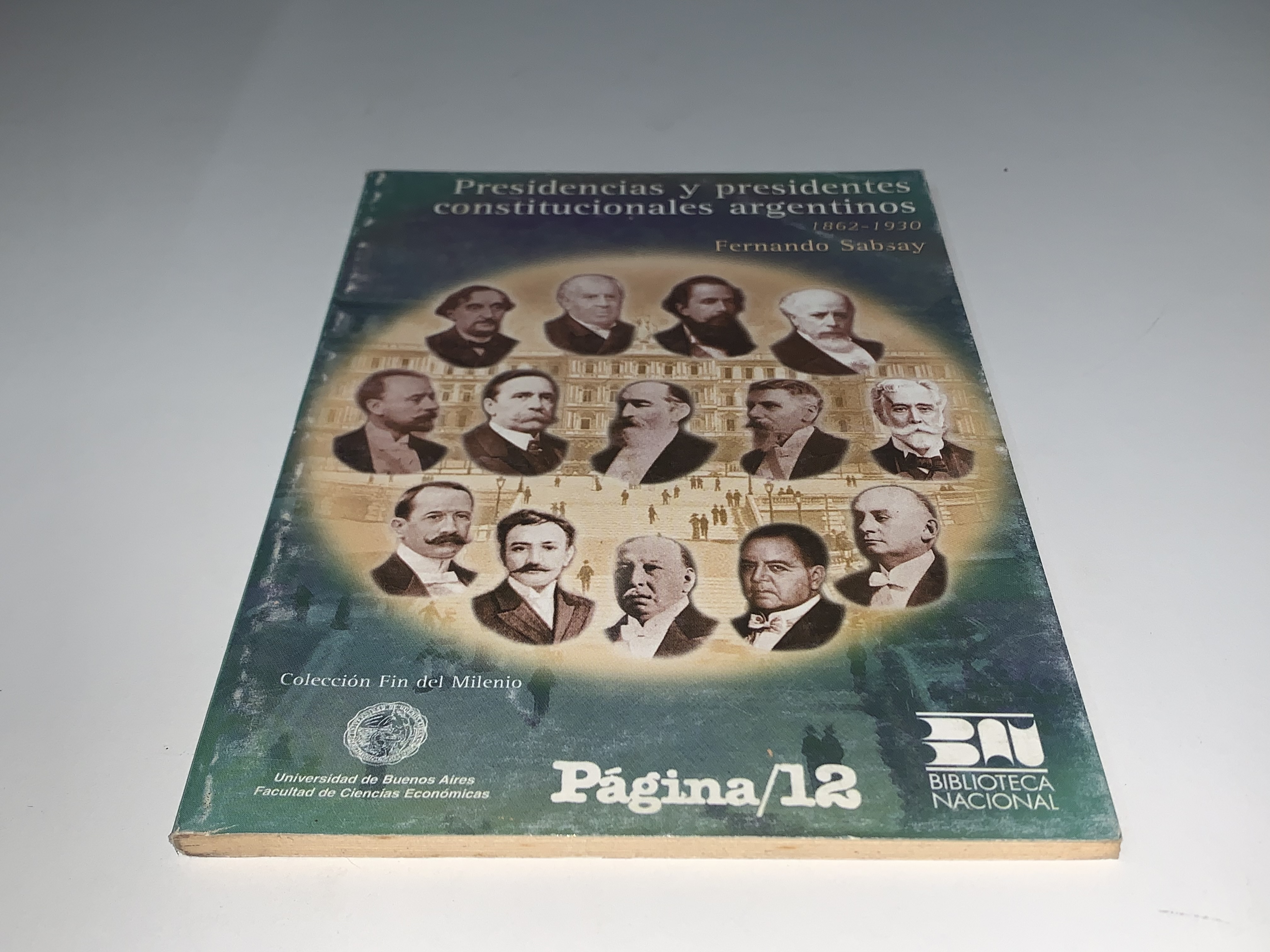Presidencias y presidentes constitucionales argentinos (1862-1930)