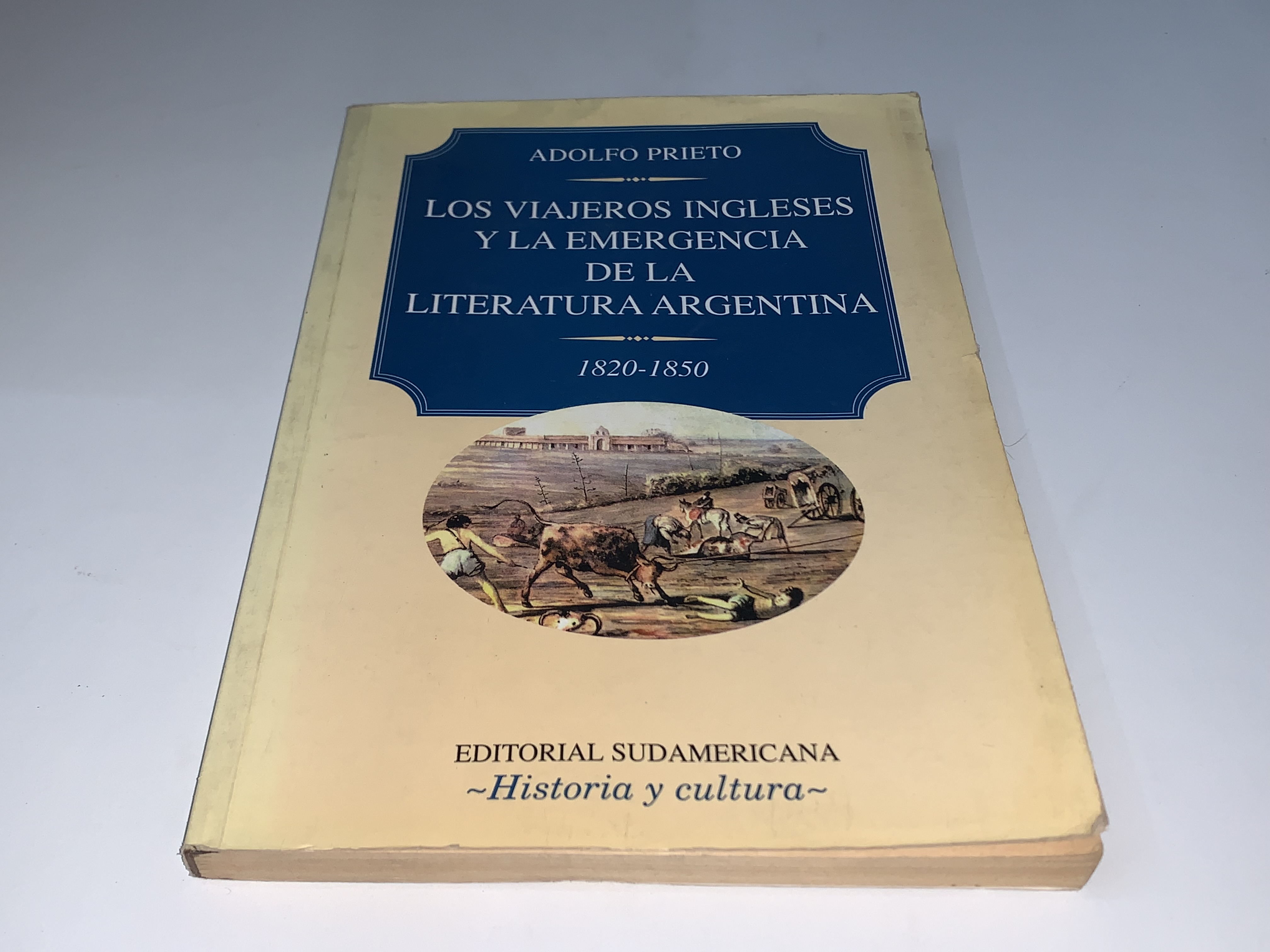 Los viajeros ingleses y la emergencia de la literatura argentina