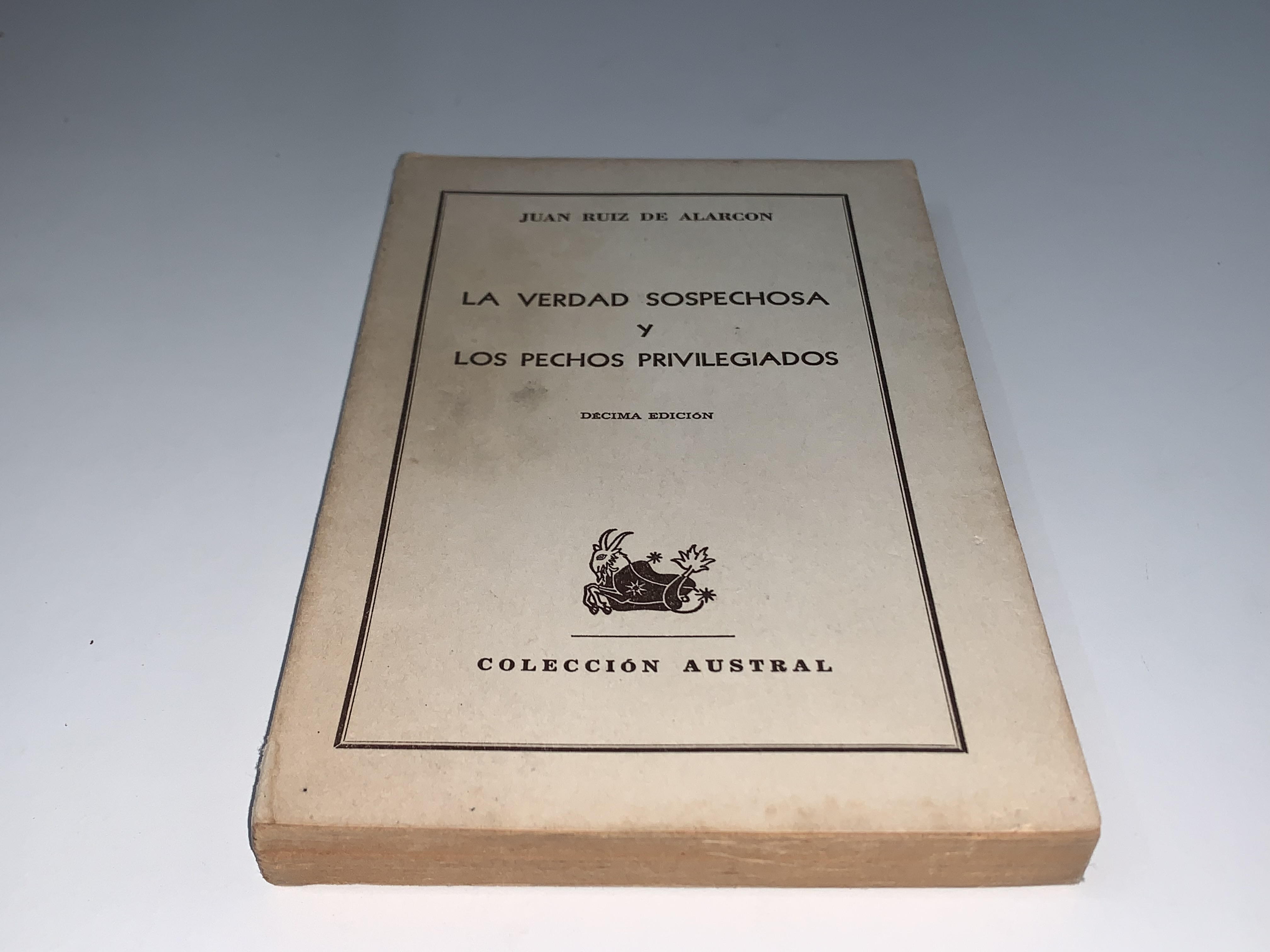 La verdad sospechosa y Los pechos privilegiados