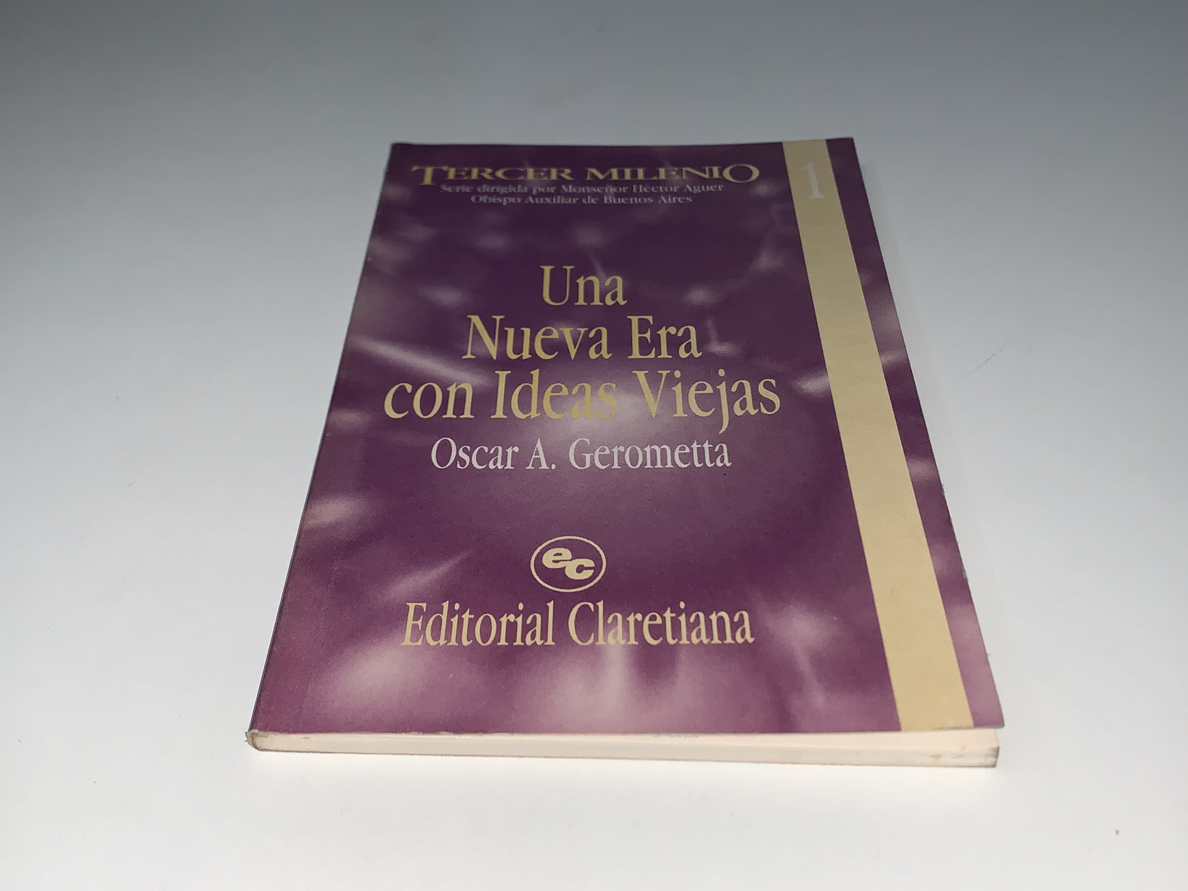 Una Nueva Era con Ideas Viejas
