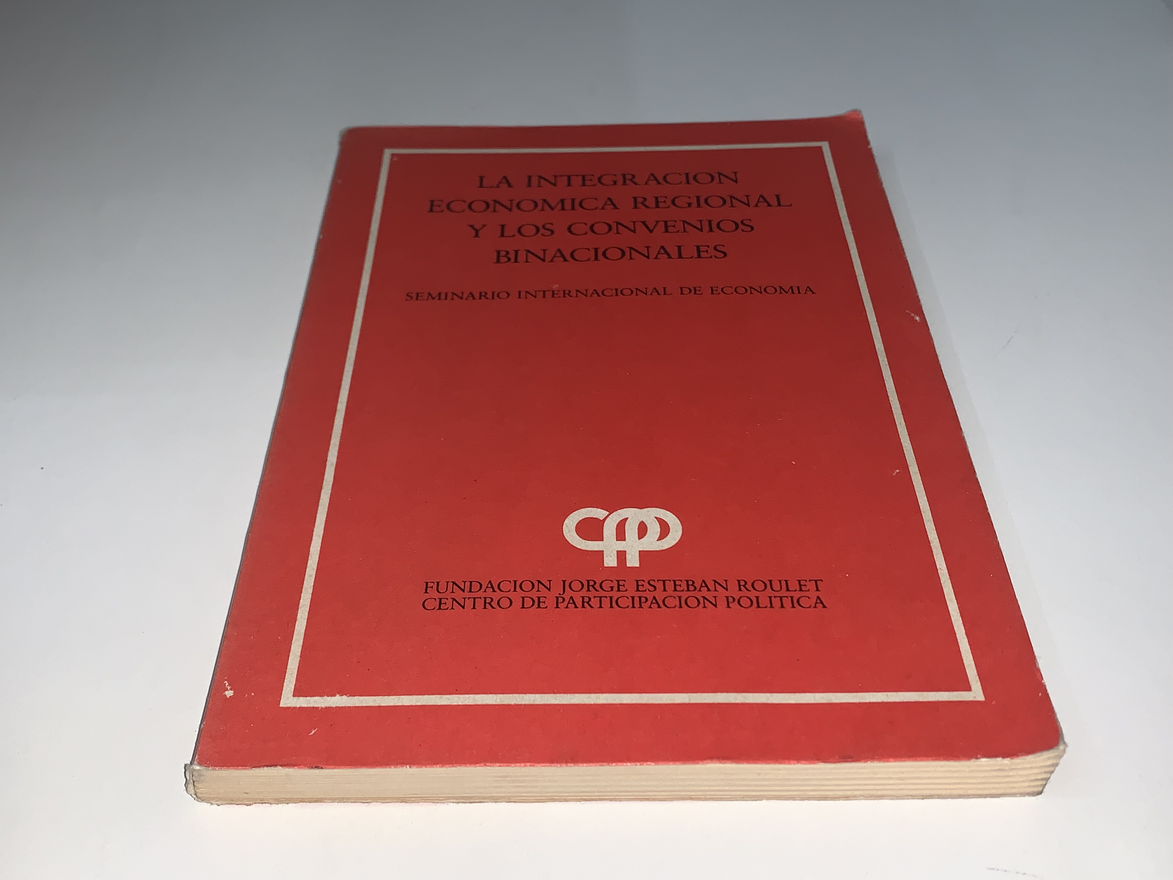 La integración económica regional y los convenios binacionales