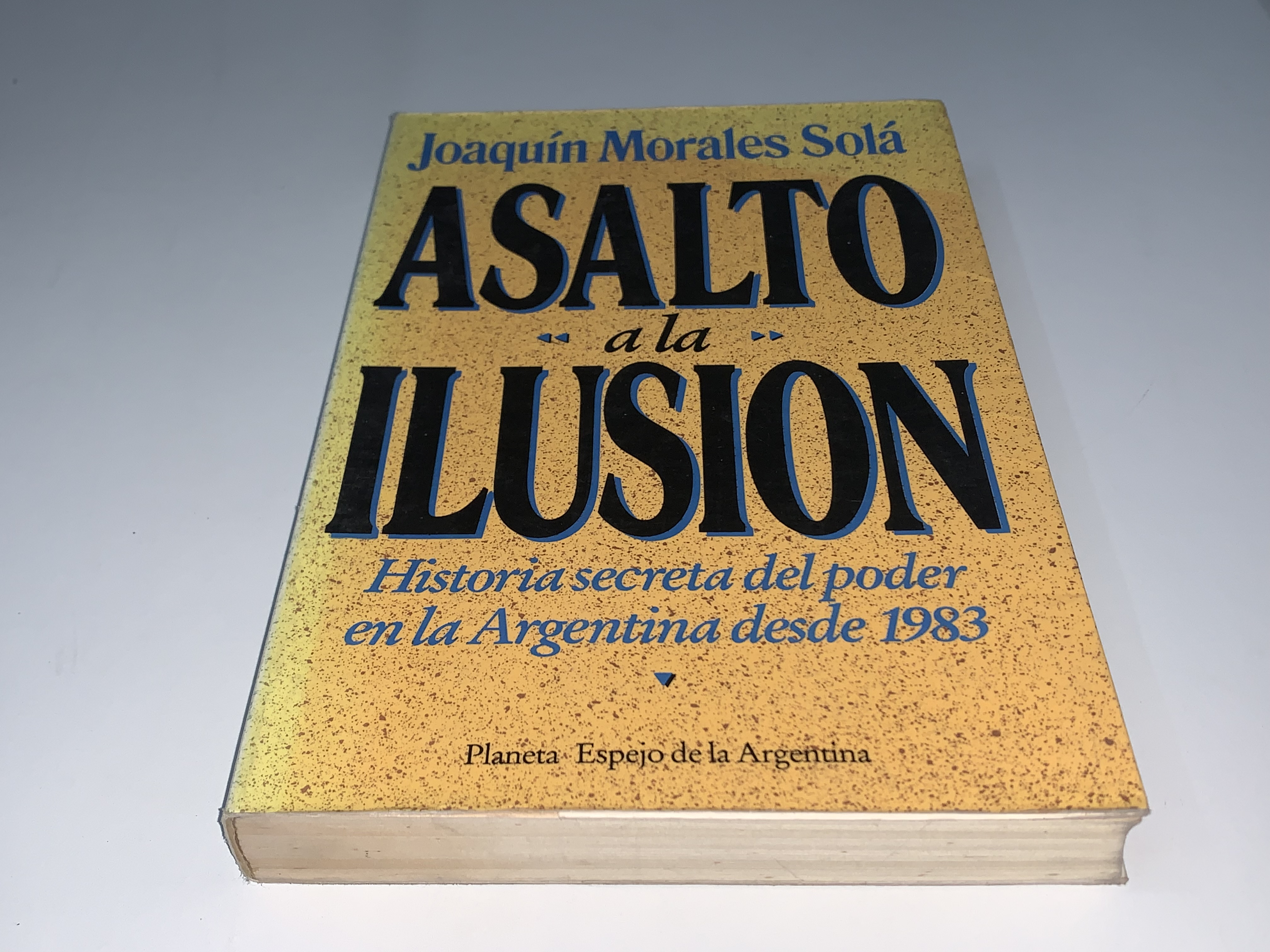 Asalto a la ilusión