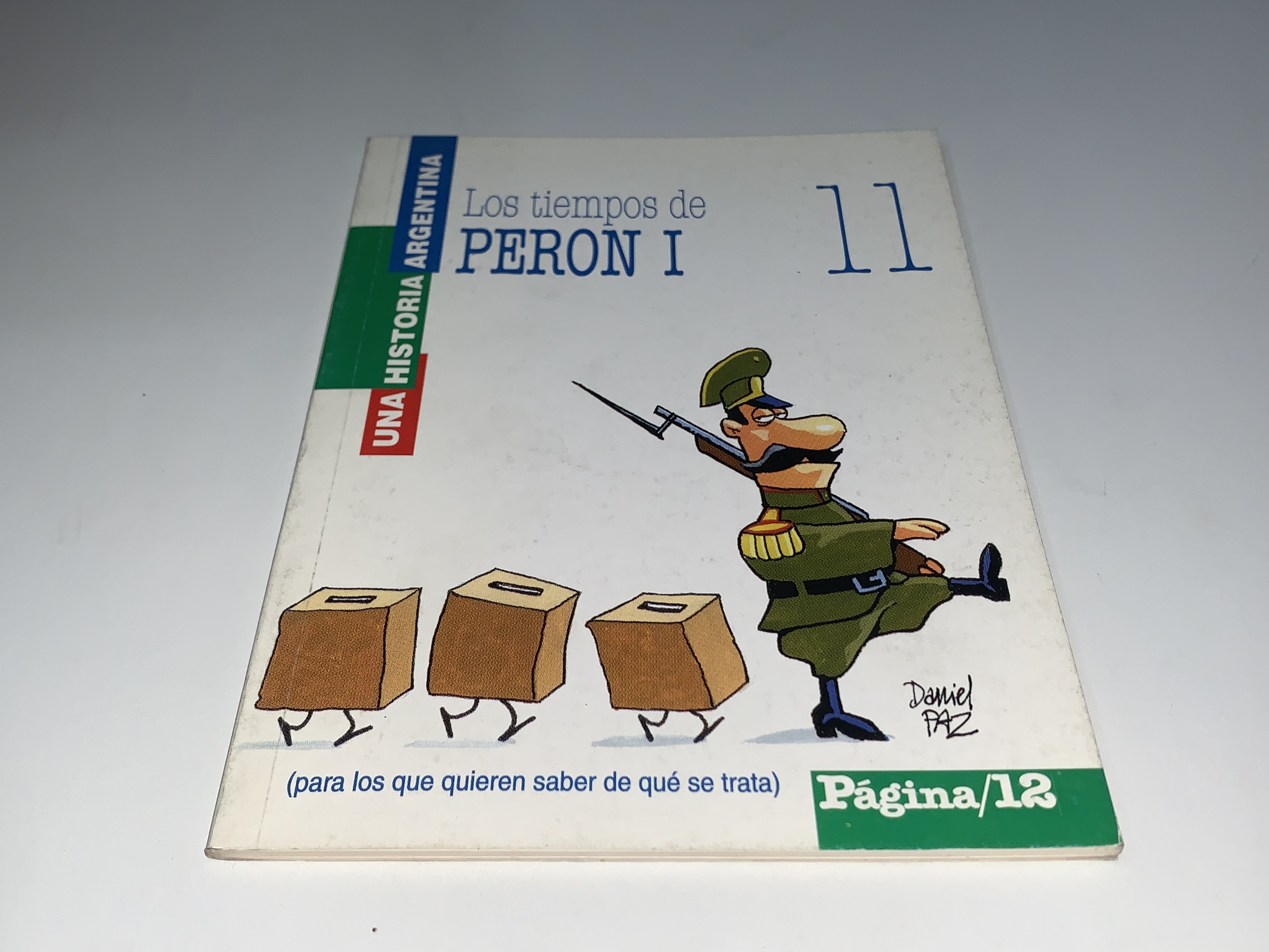 Los tiempos de Perón I