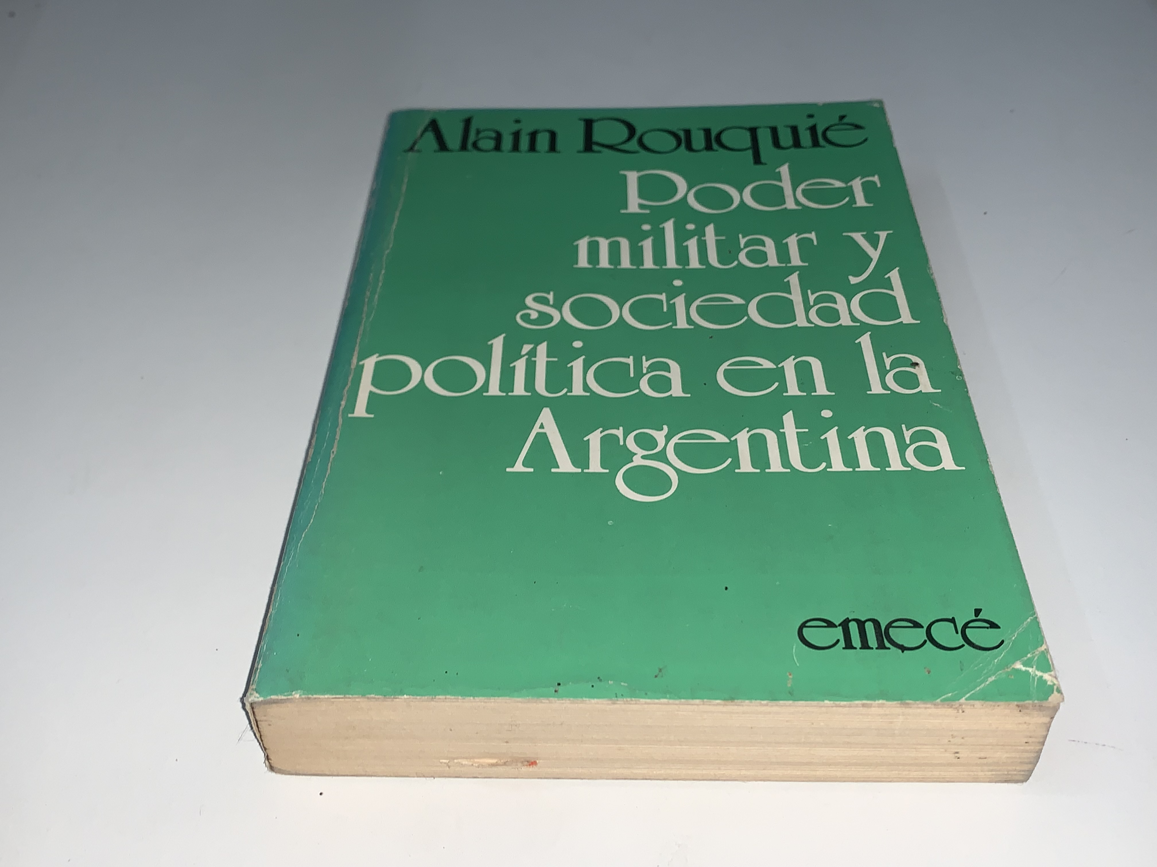 Poder militar y sociedad política en la Argentina