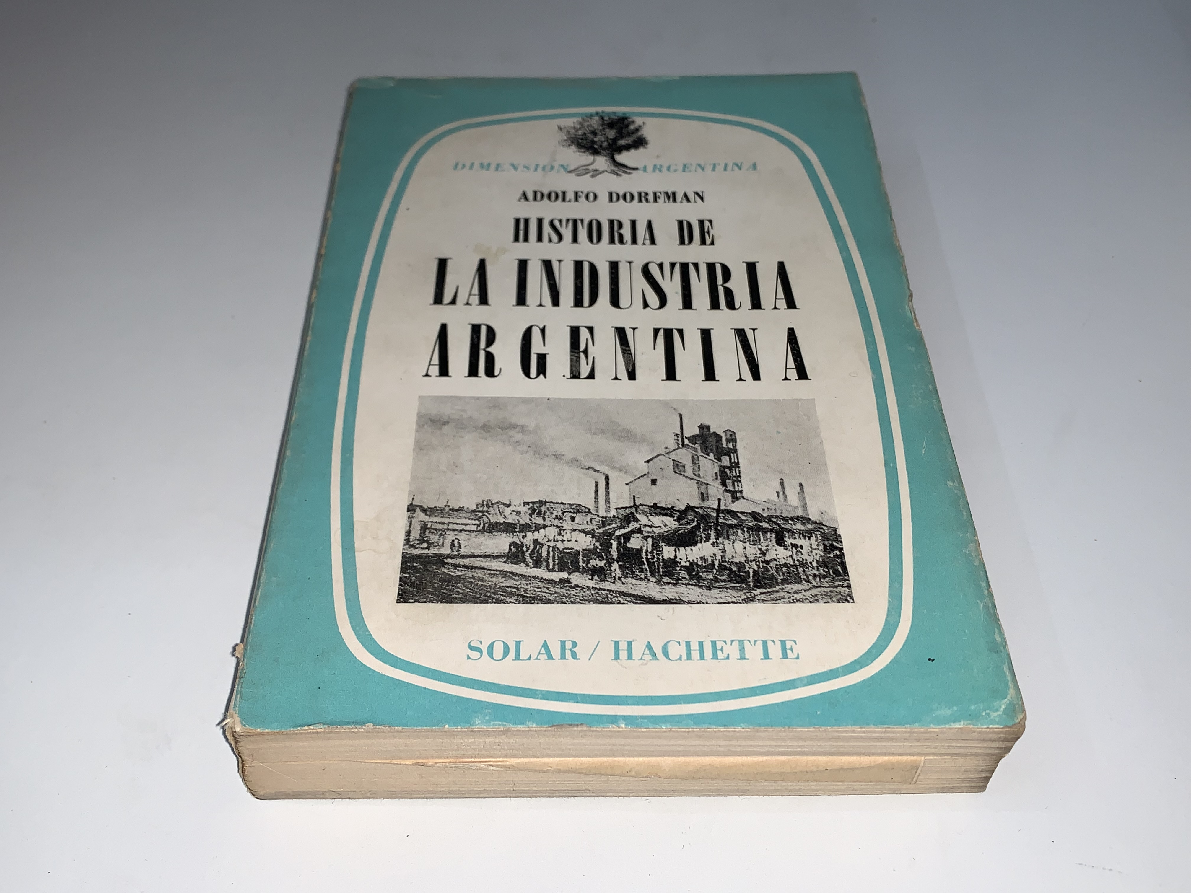 Historia de la industria argentina