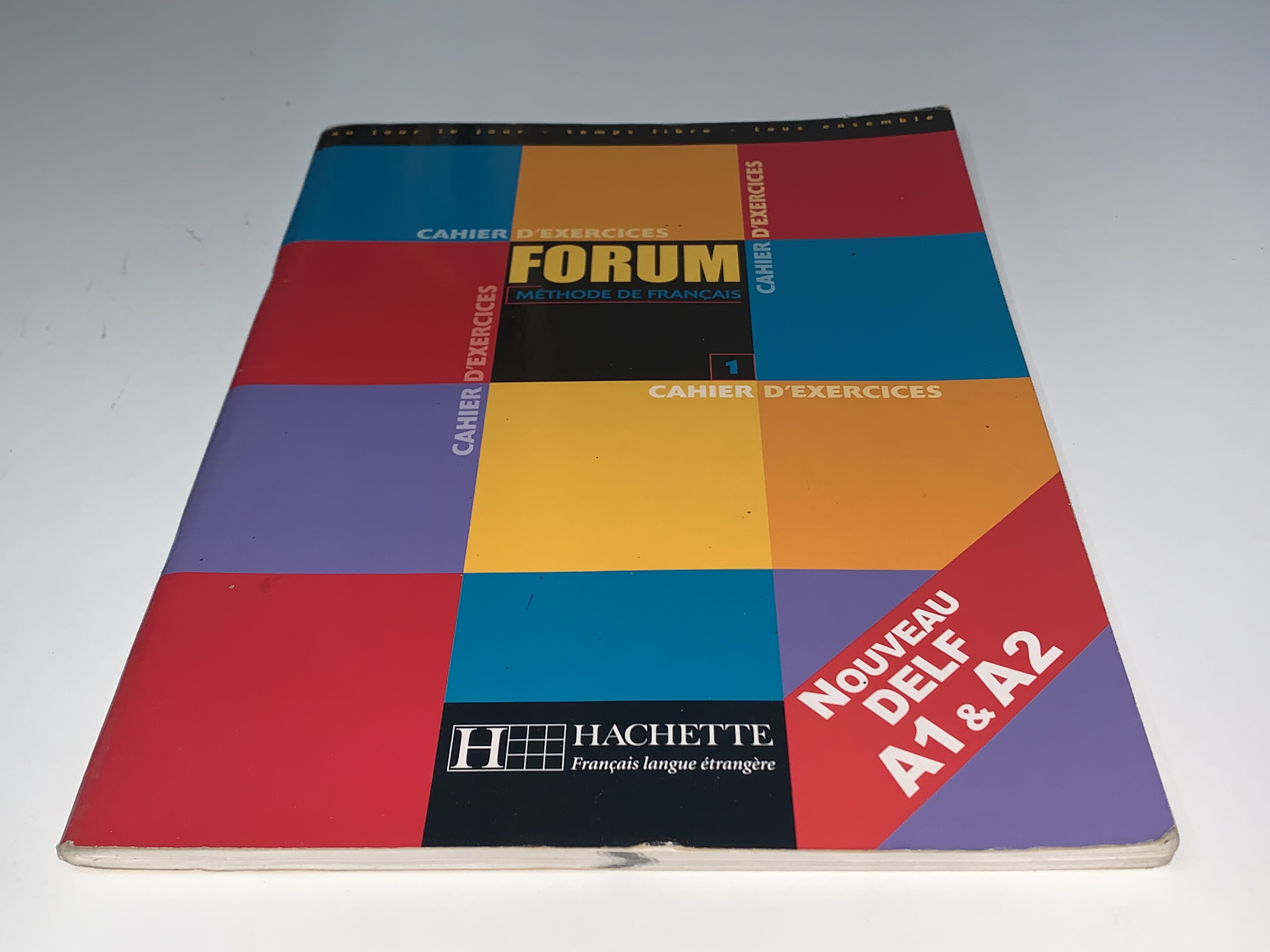 Forum 1 Cahier d'exercices