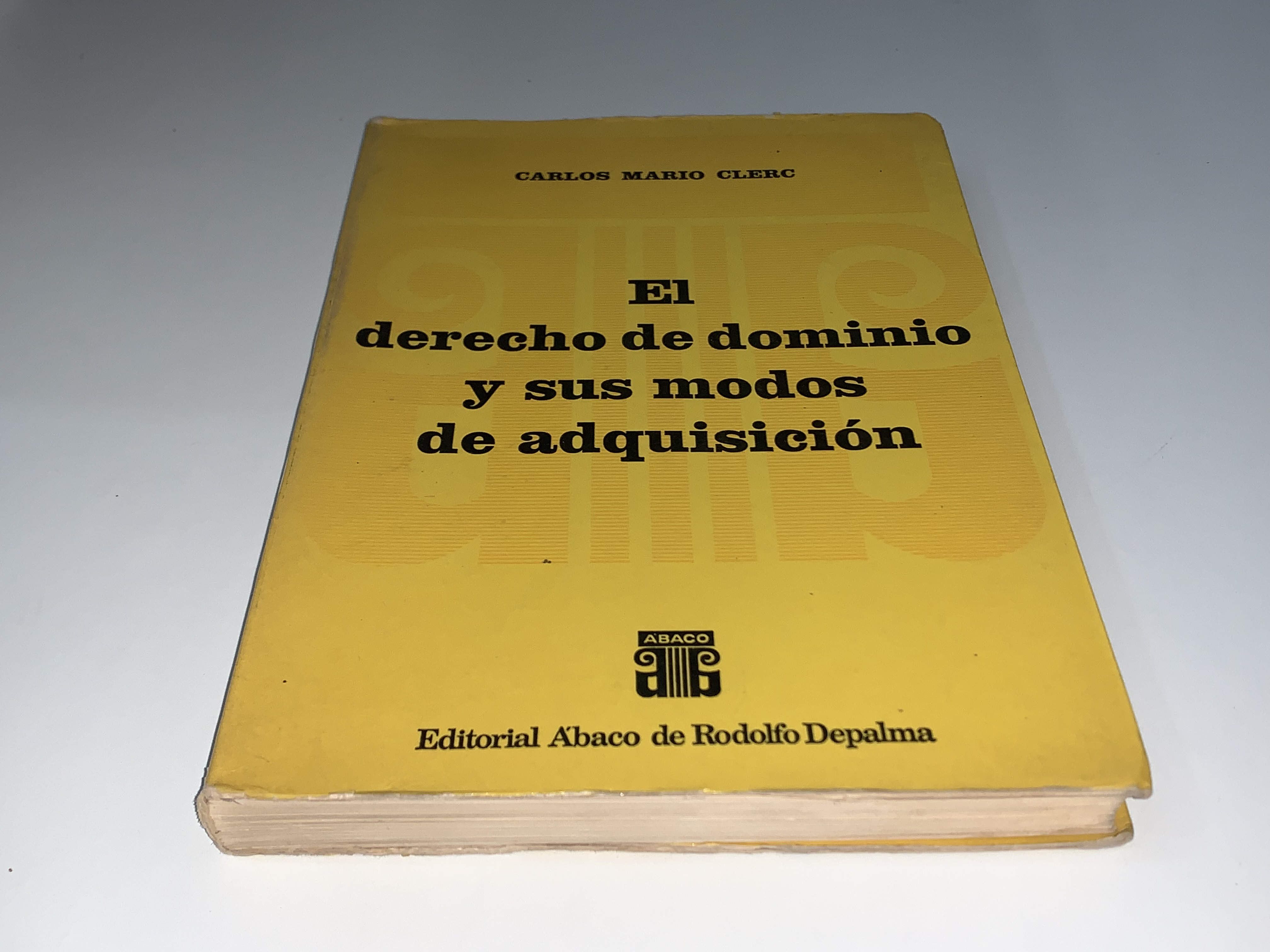 El derecho de dominio y sus modos de adquisición