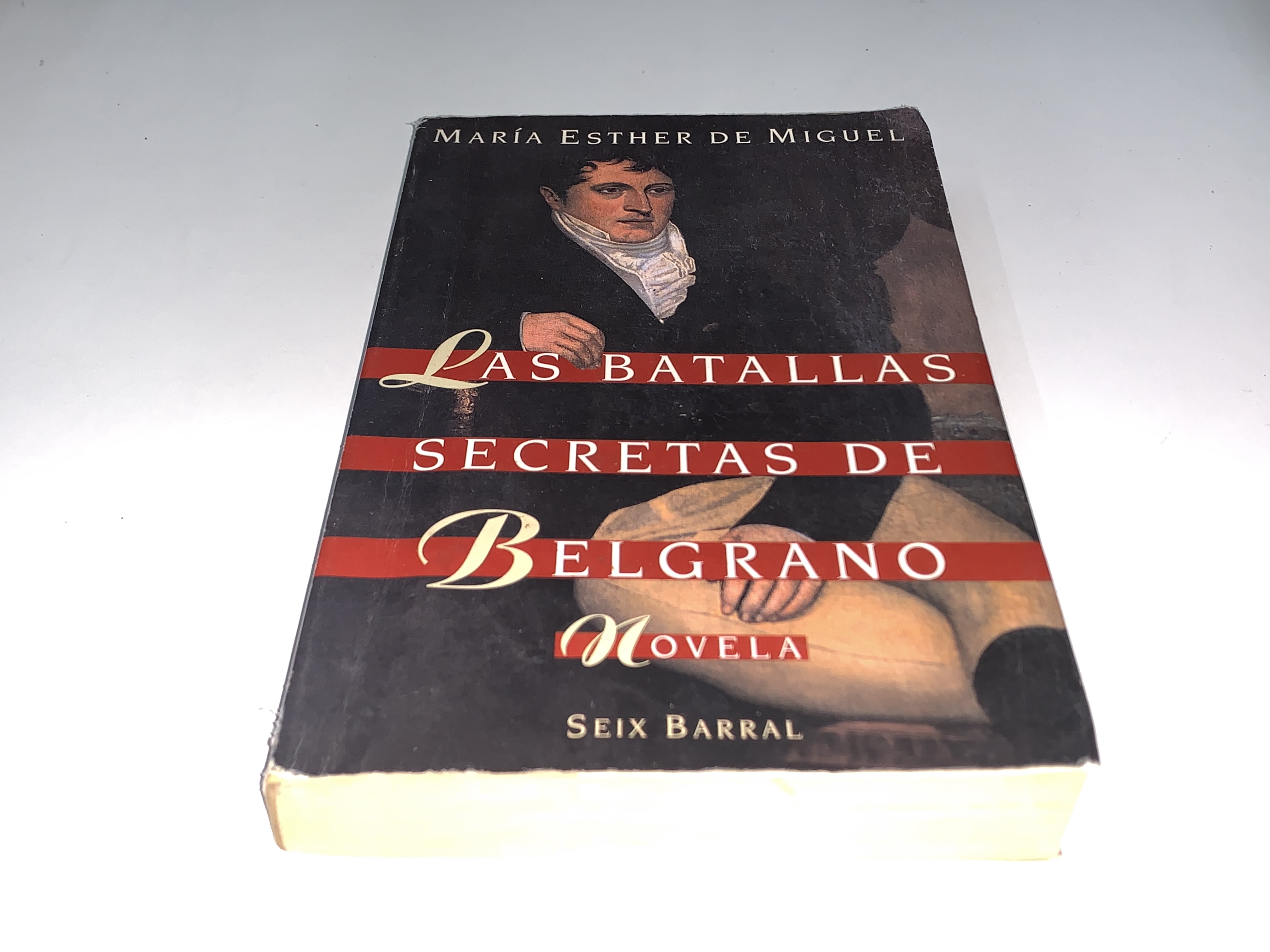 Las batallas secretas de Belgrano