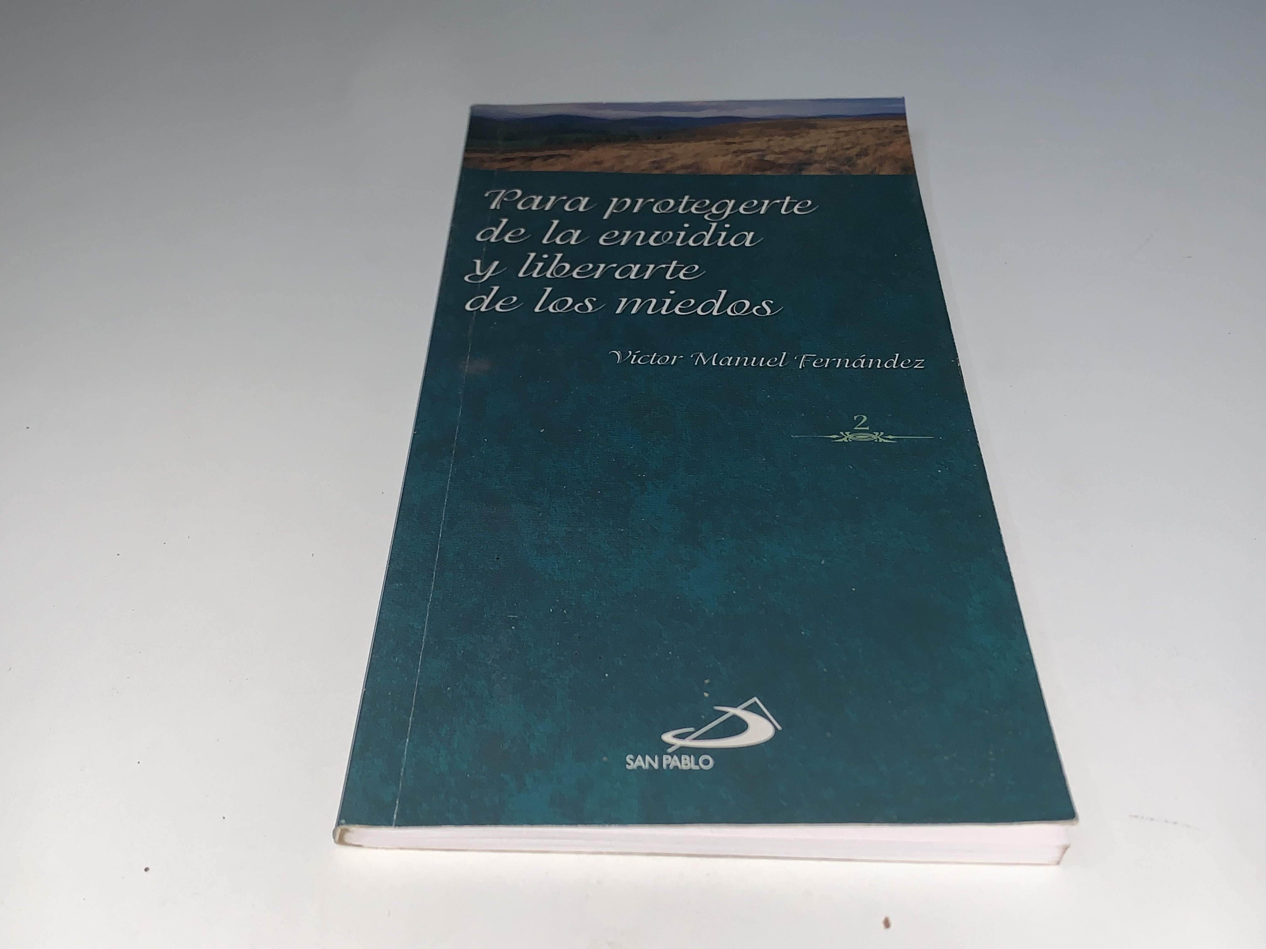 Para protegerte de la envidia y liberarte de los miedos