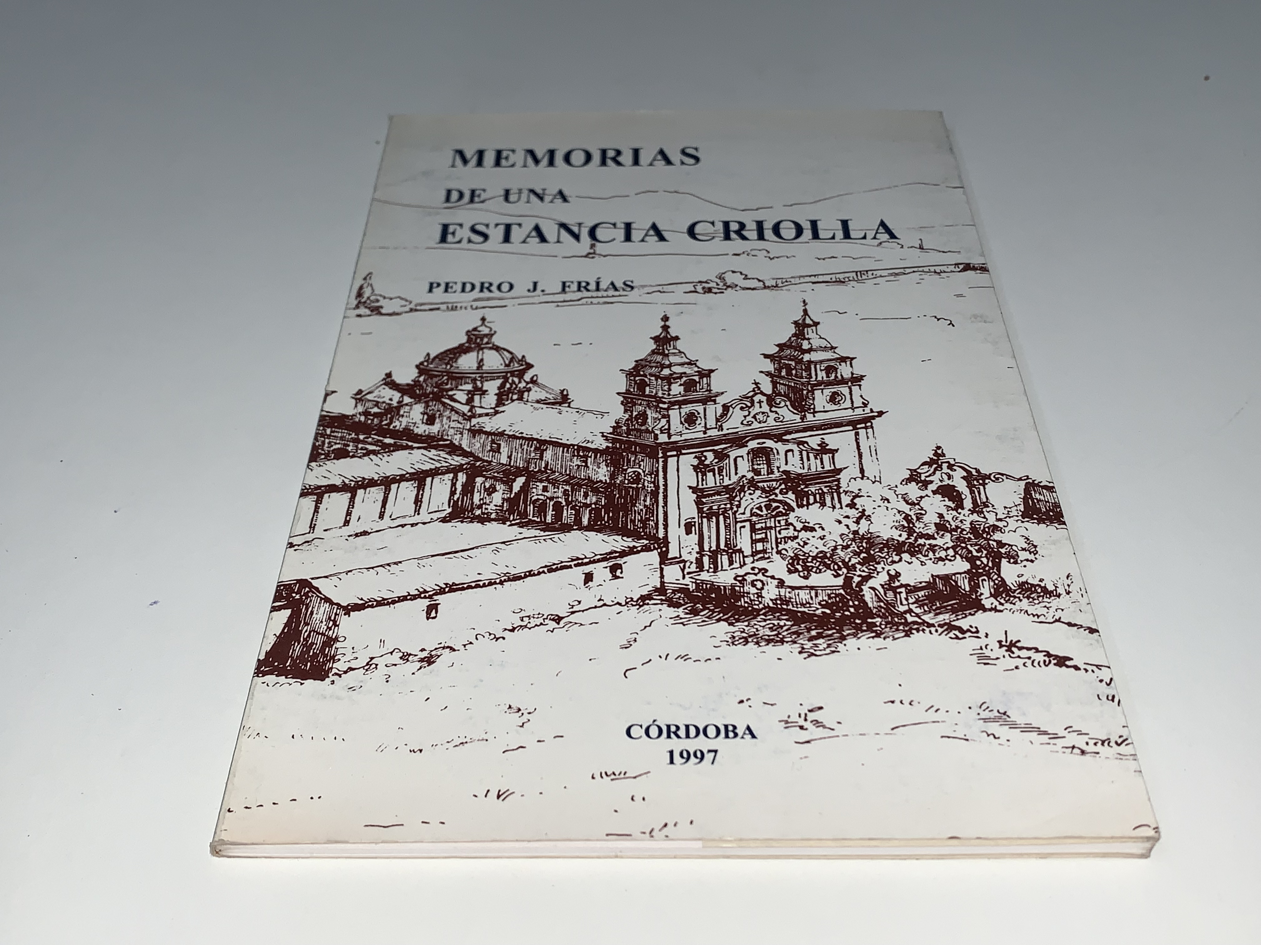 Memorias de una estancia criolla