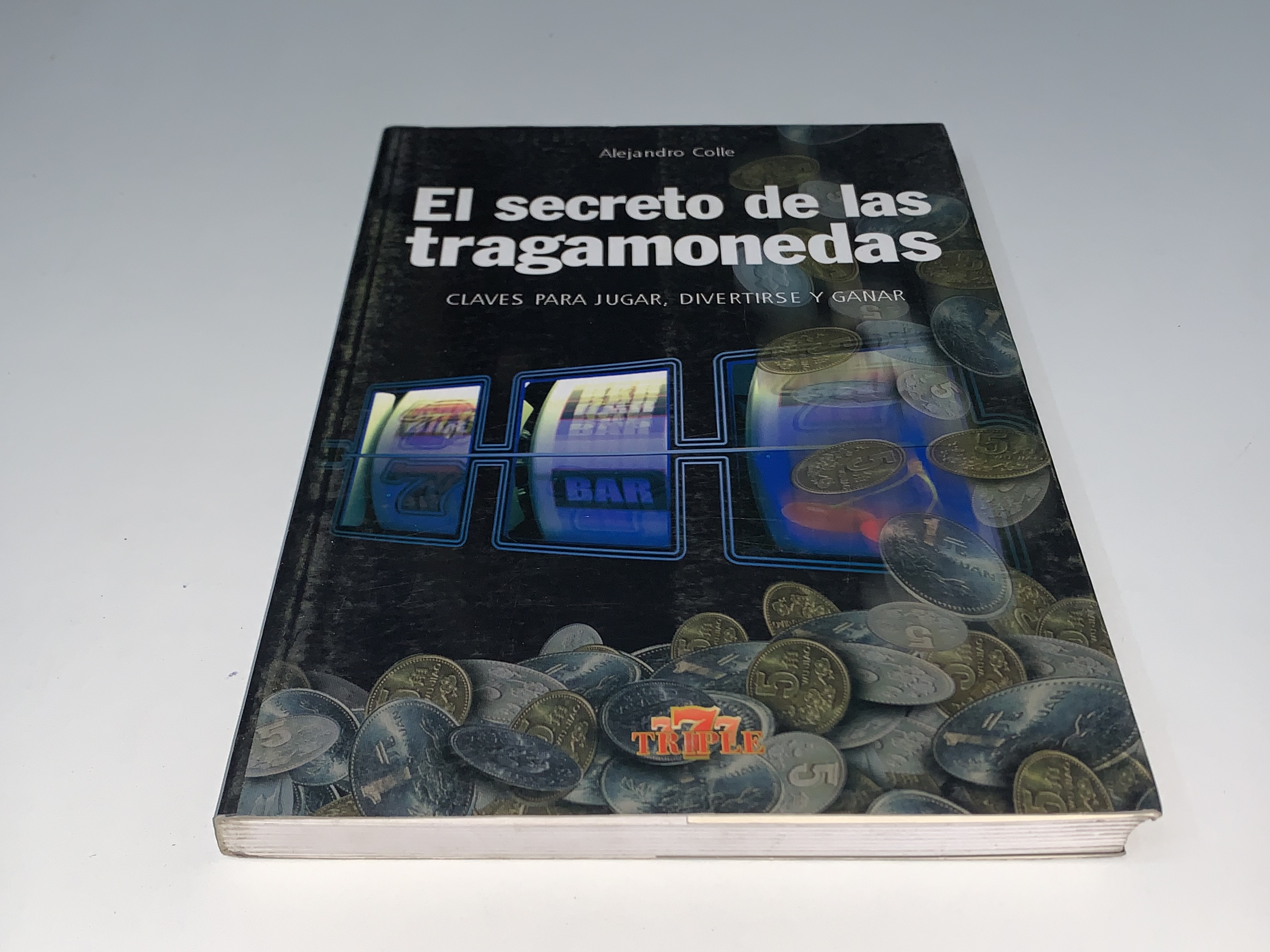 El secreto de las tragamonedas