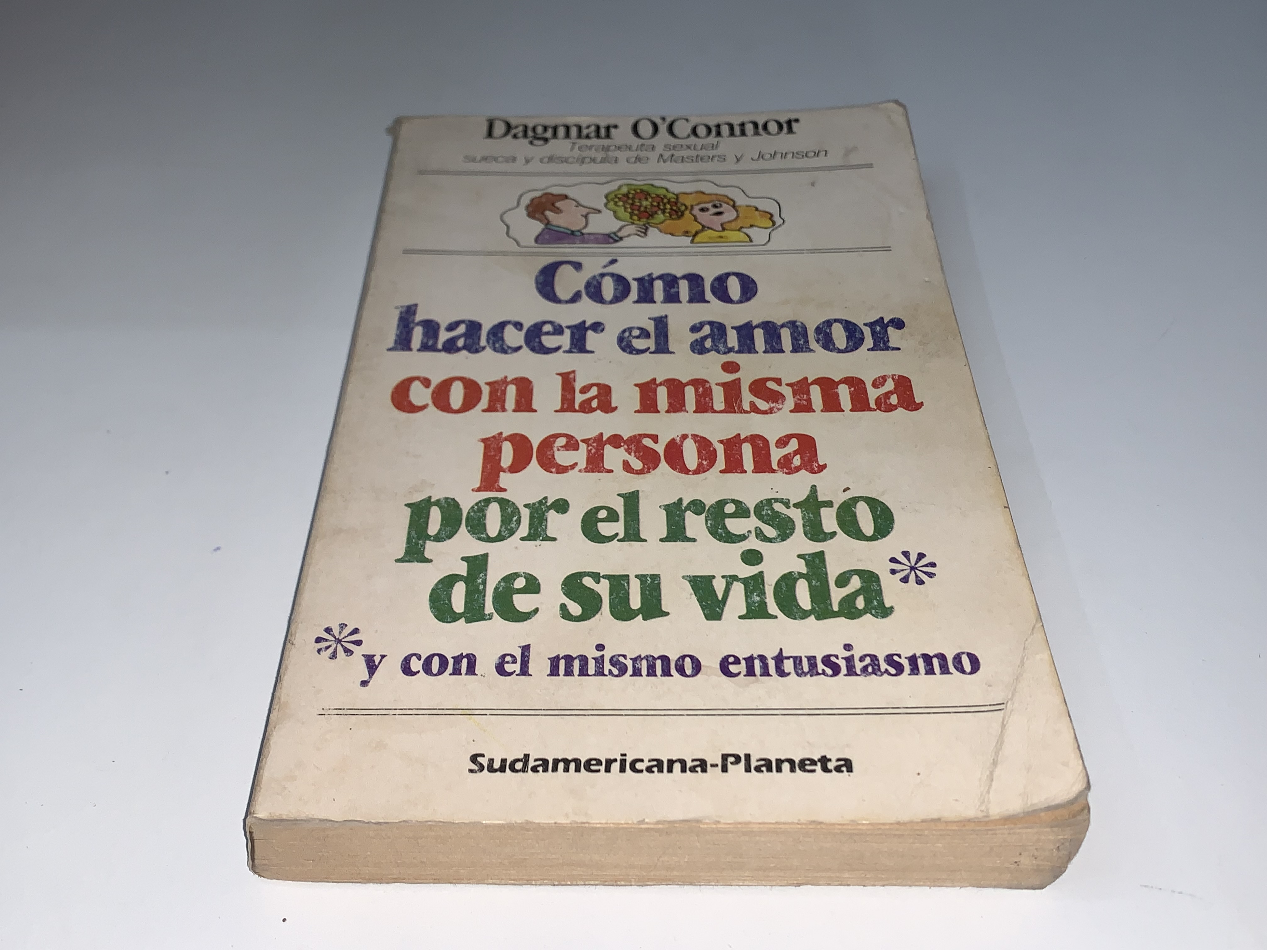 Cómo hacer el amor con la misma persona por el resto de su vida y con el mismo entusiasmo