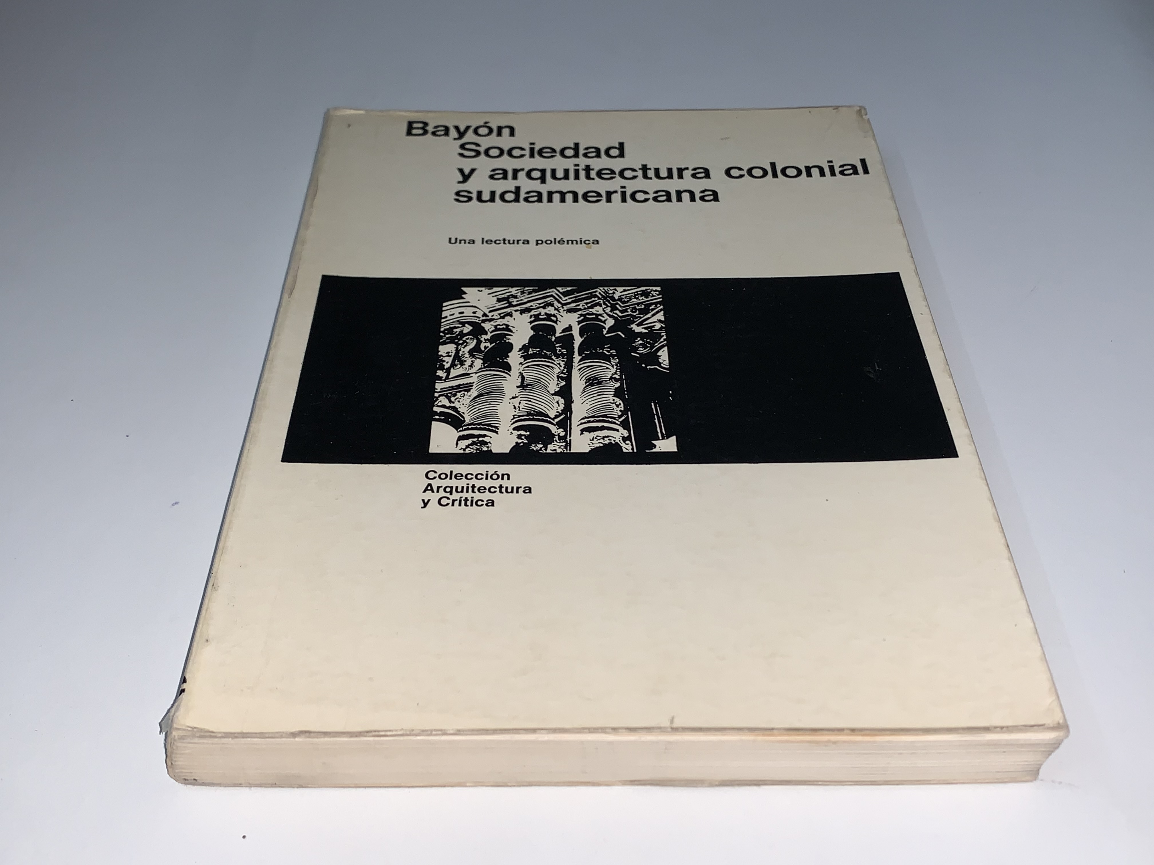 Sociedad y arquitectura colonial sudamericana