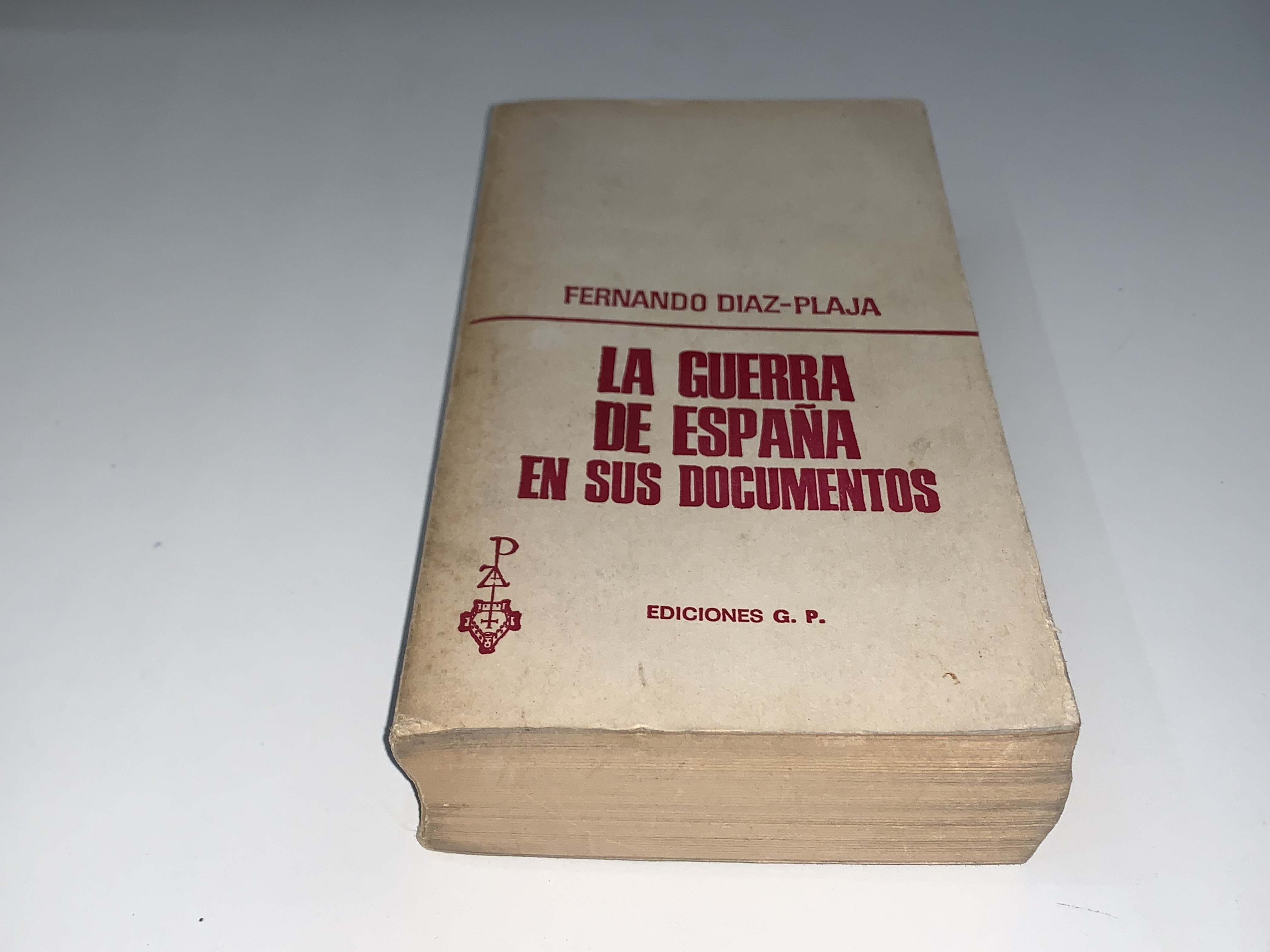 La guerra de España en sus documentos