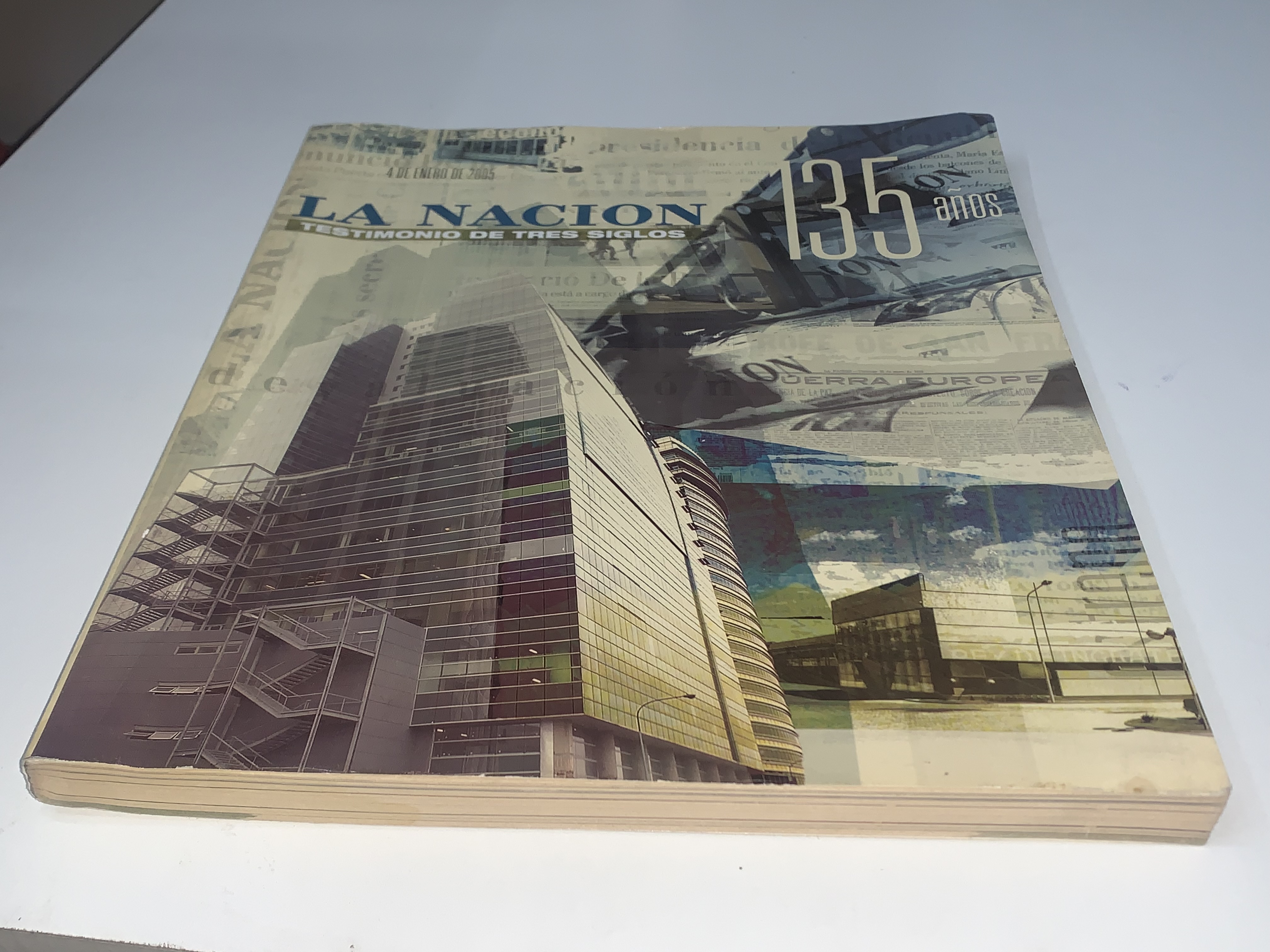 La Nación: Testimonio de tres siglos