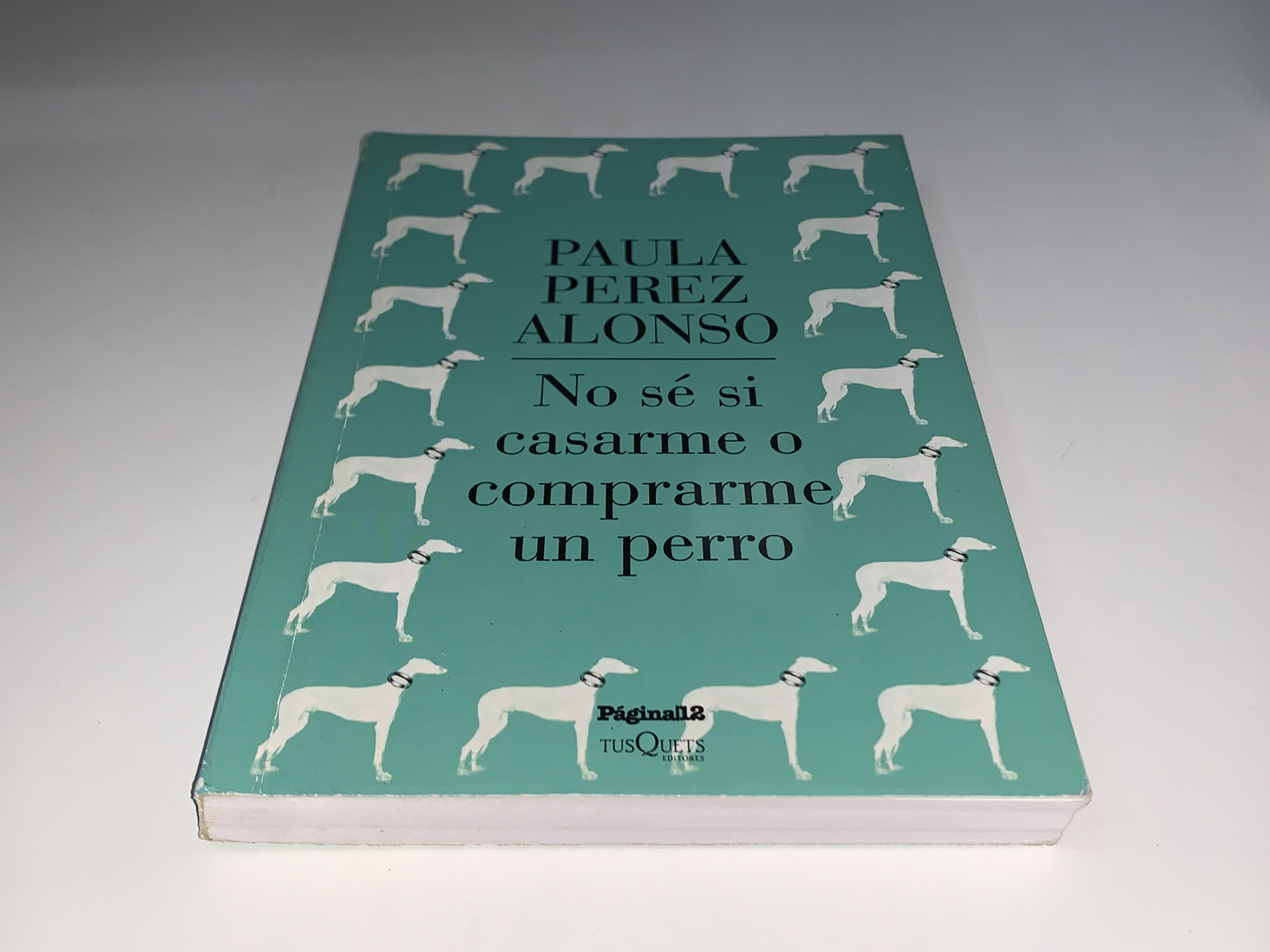 No sé si casarme o comprarme un perro