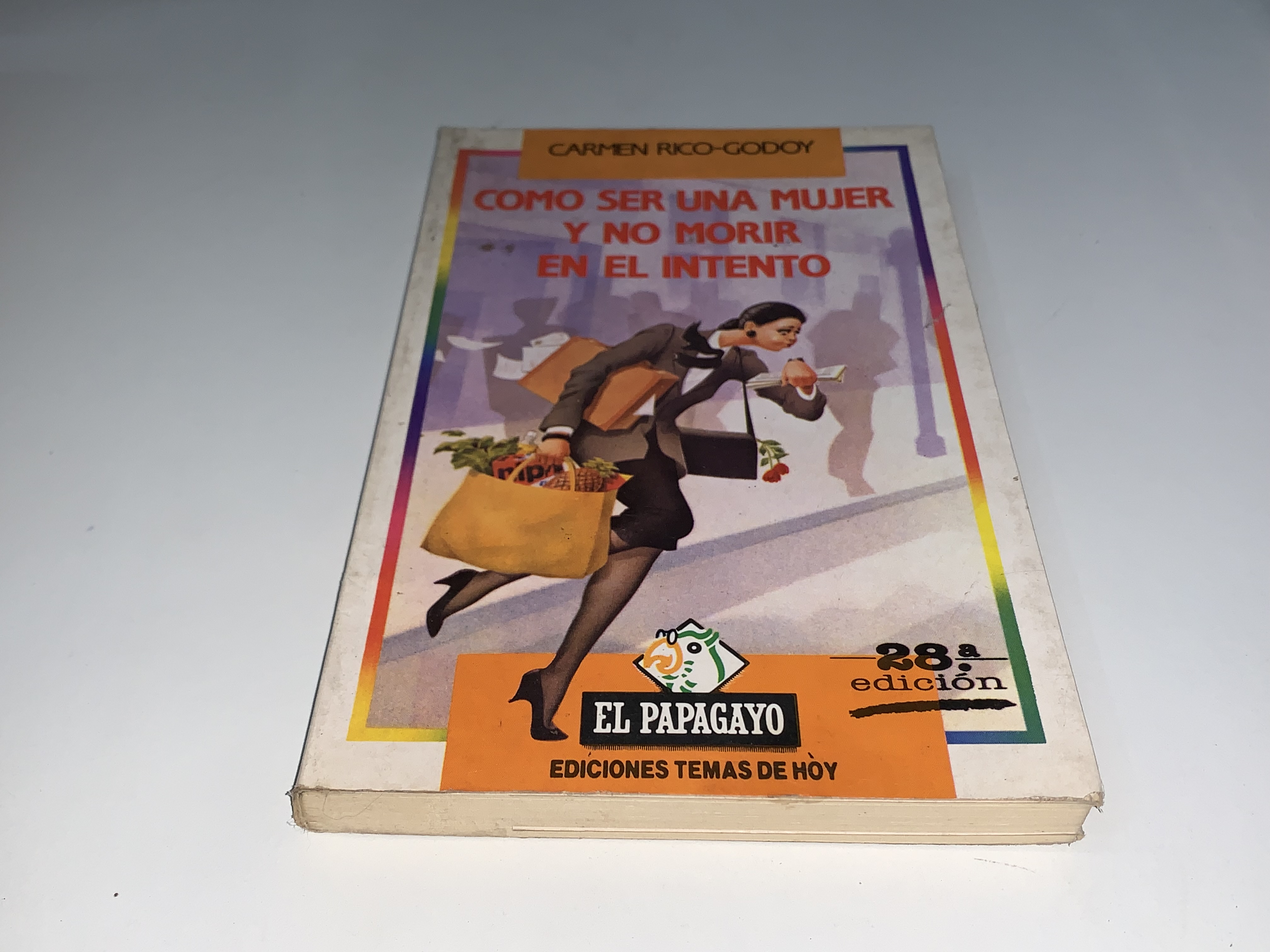 Como ser una mujer y no morir en el intento