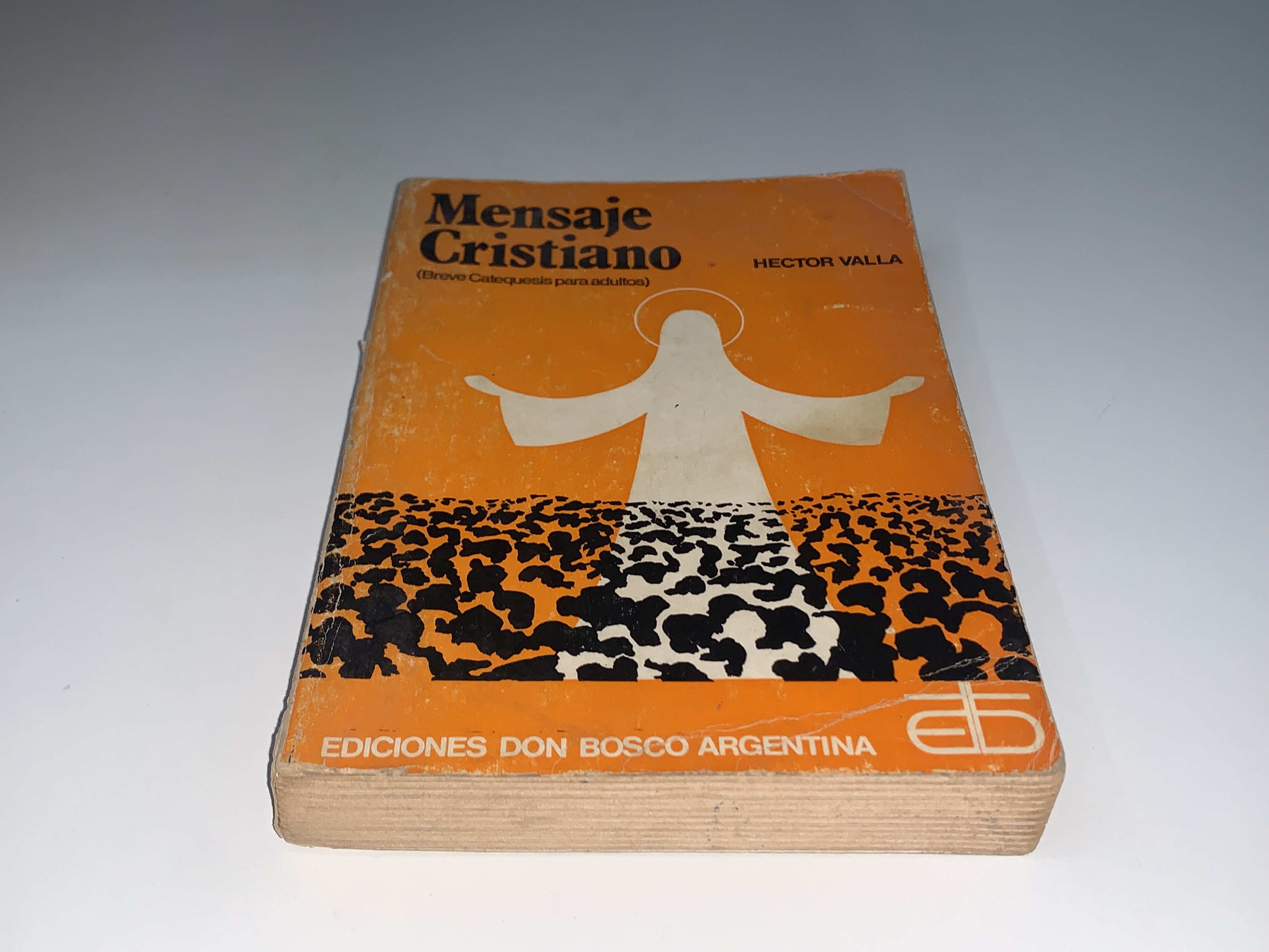 Mensaje Cristiano (Breve Catequesis para adultos)