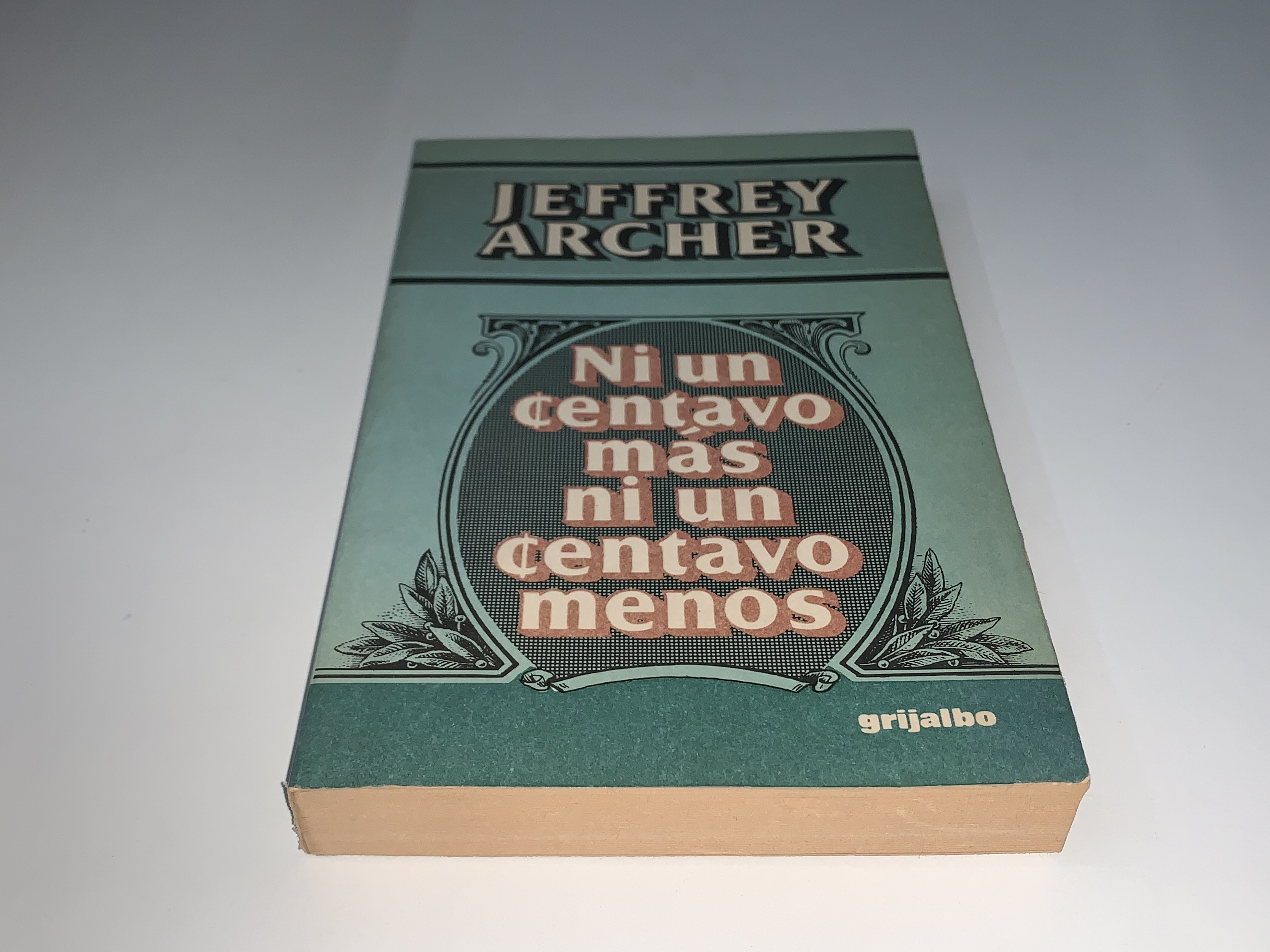 Ni un centavo más, ni un centavo menos