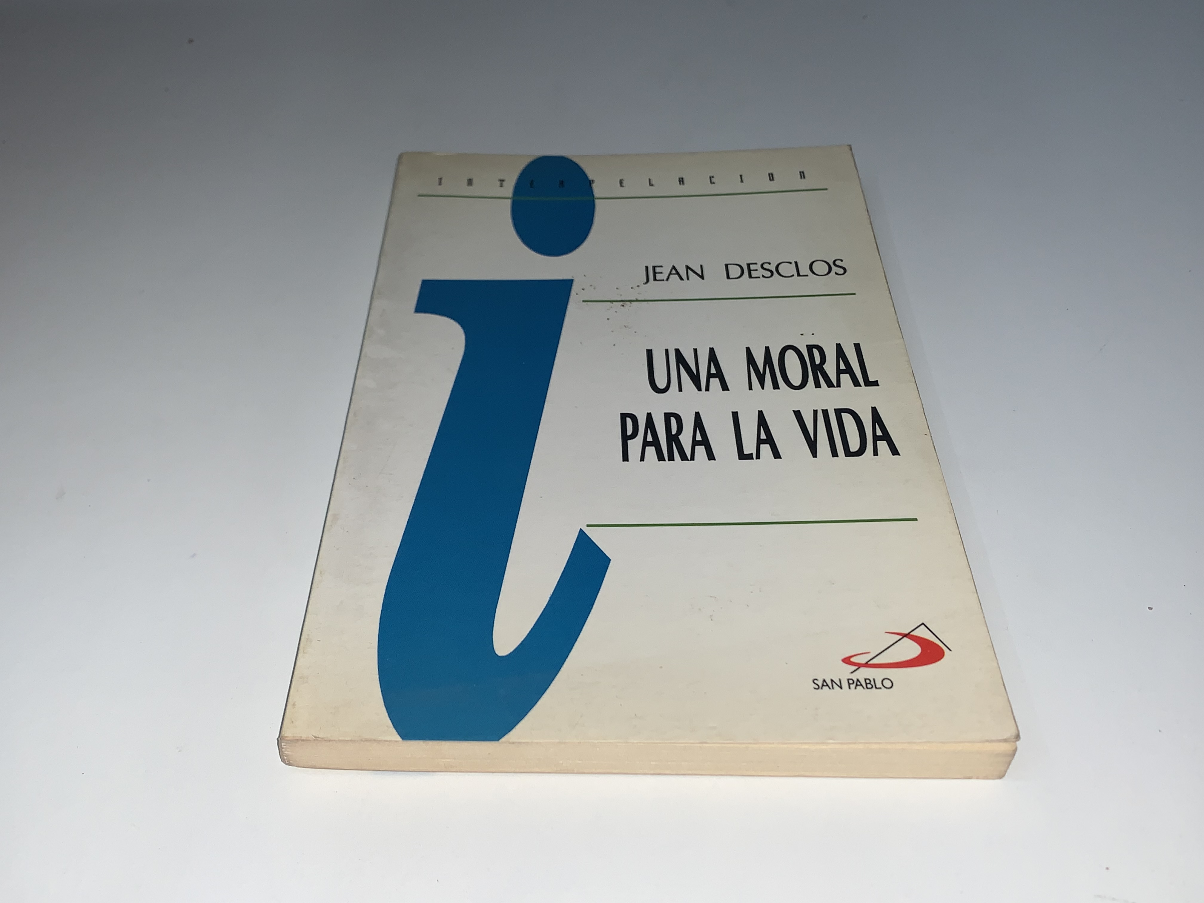Una moral para la vida