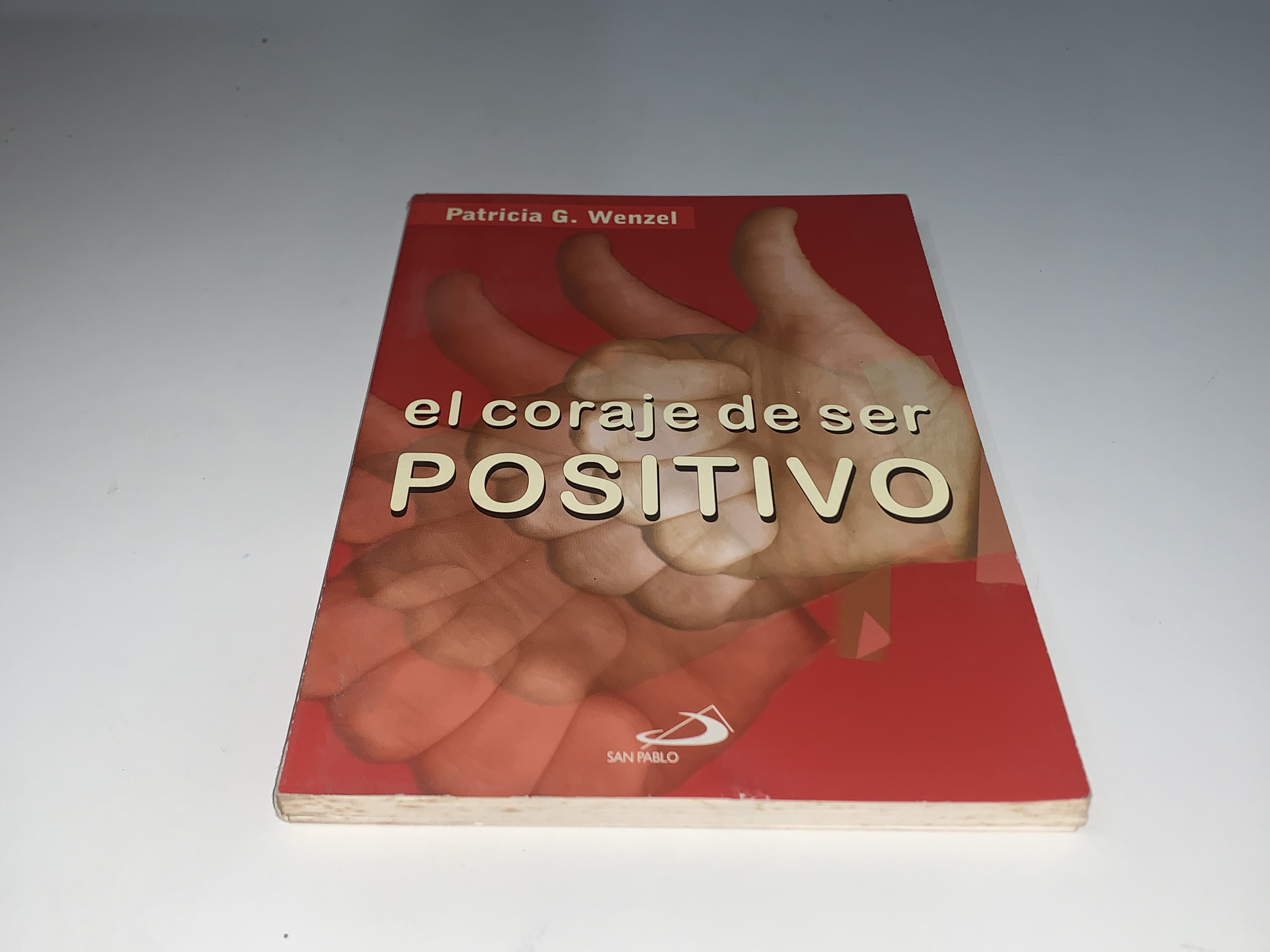 El coraje de ser positivo