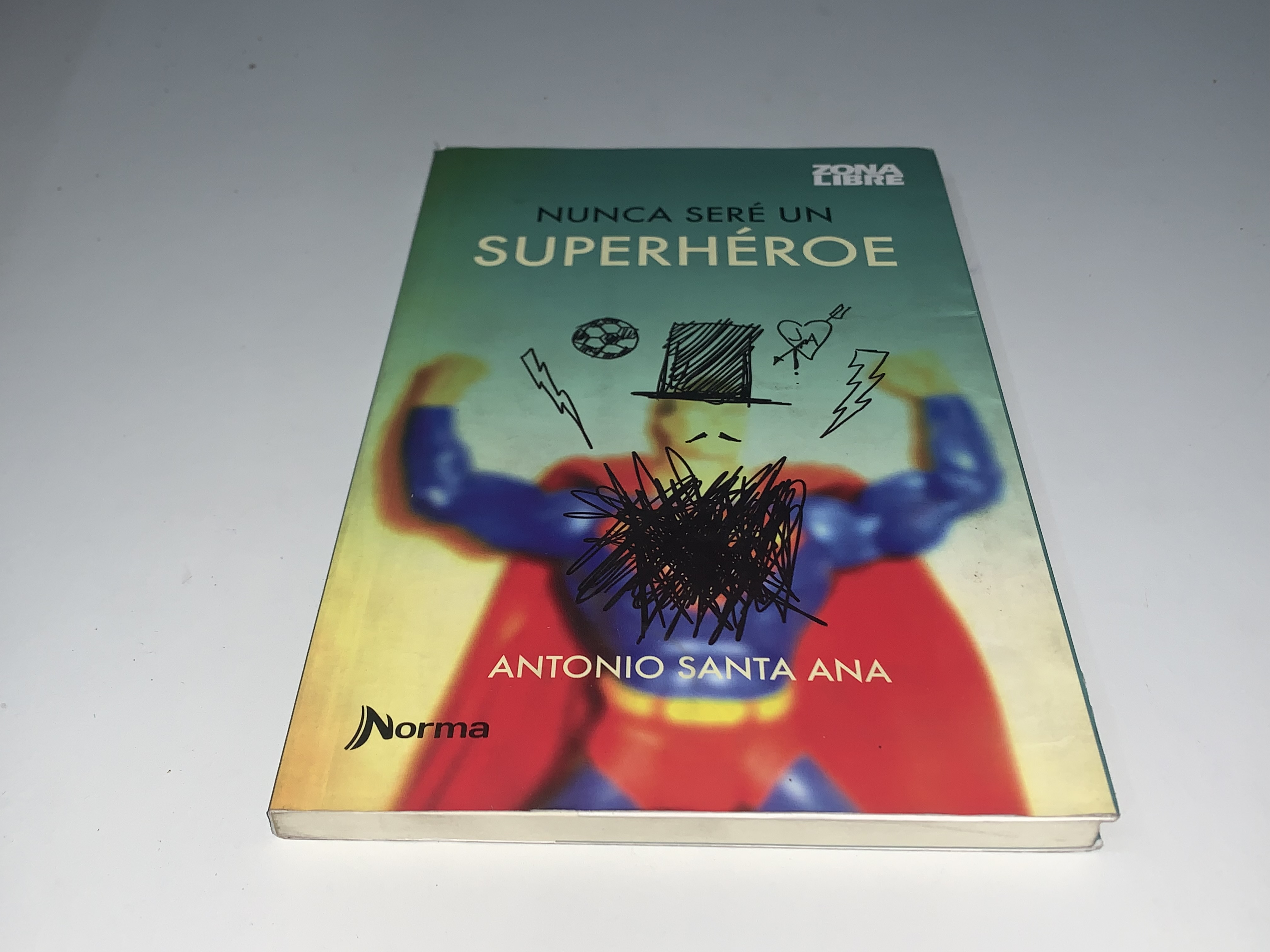 Nunca seré un superhéroe
