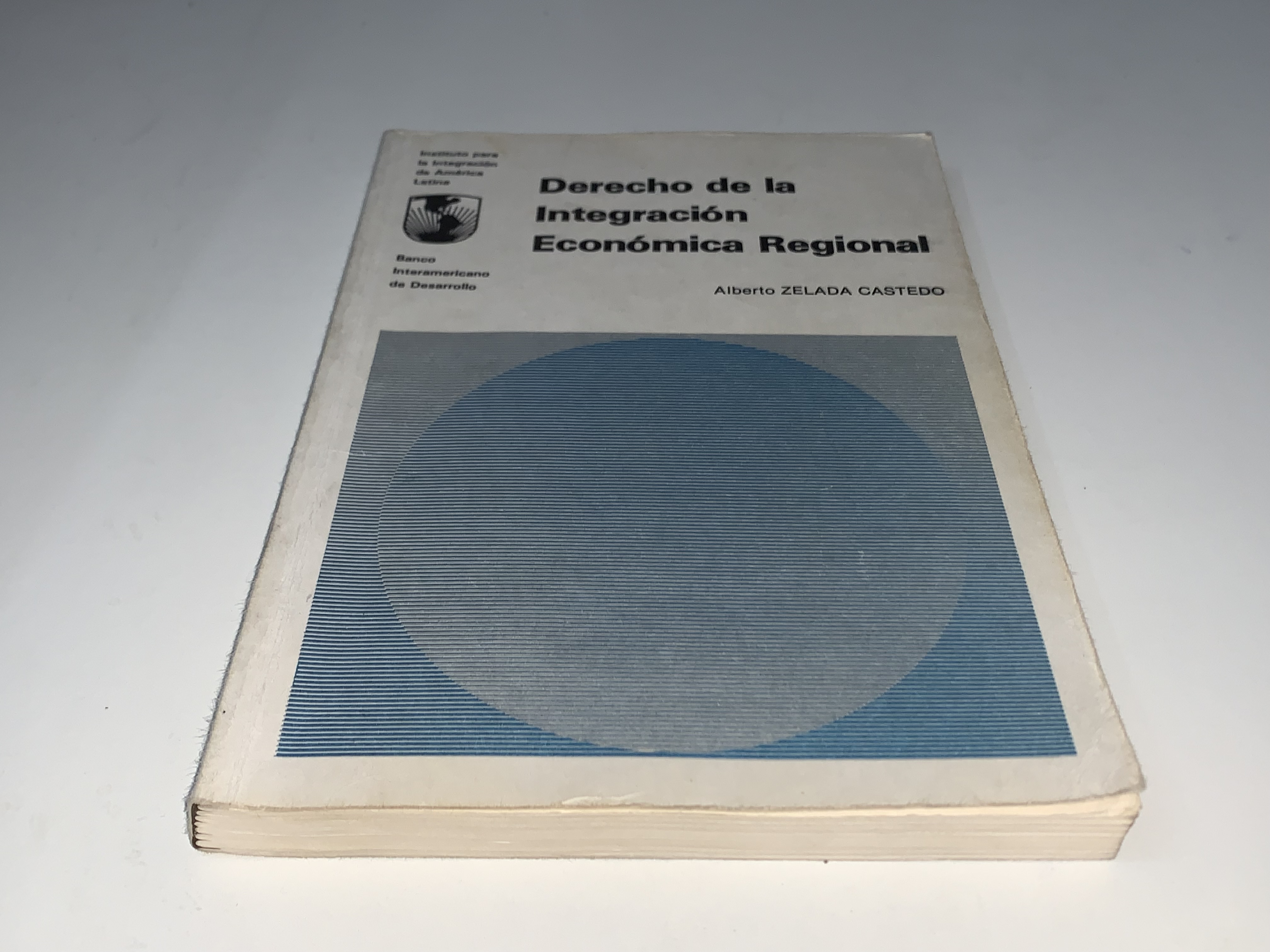 Derecho de la Integración Económica Regional
