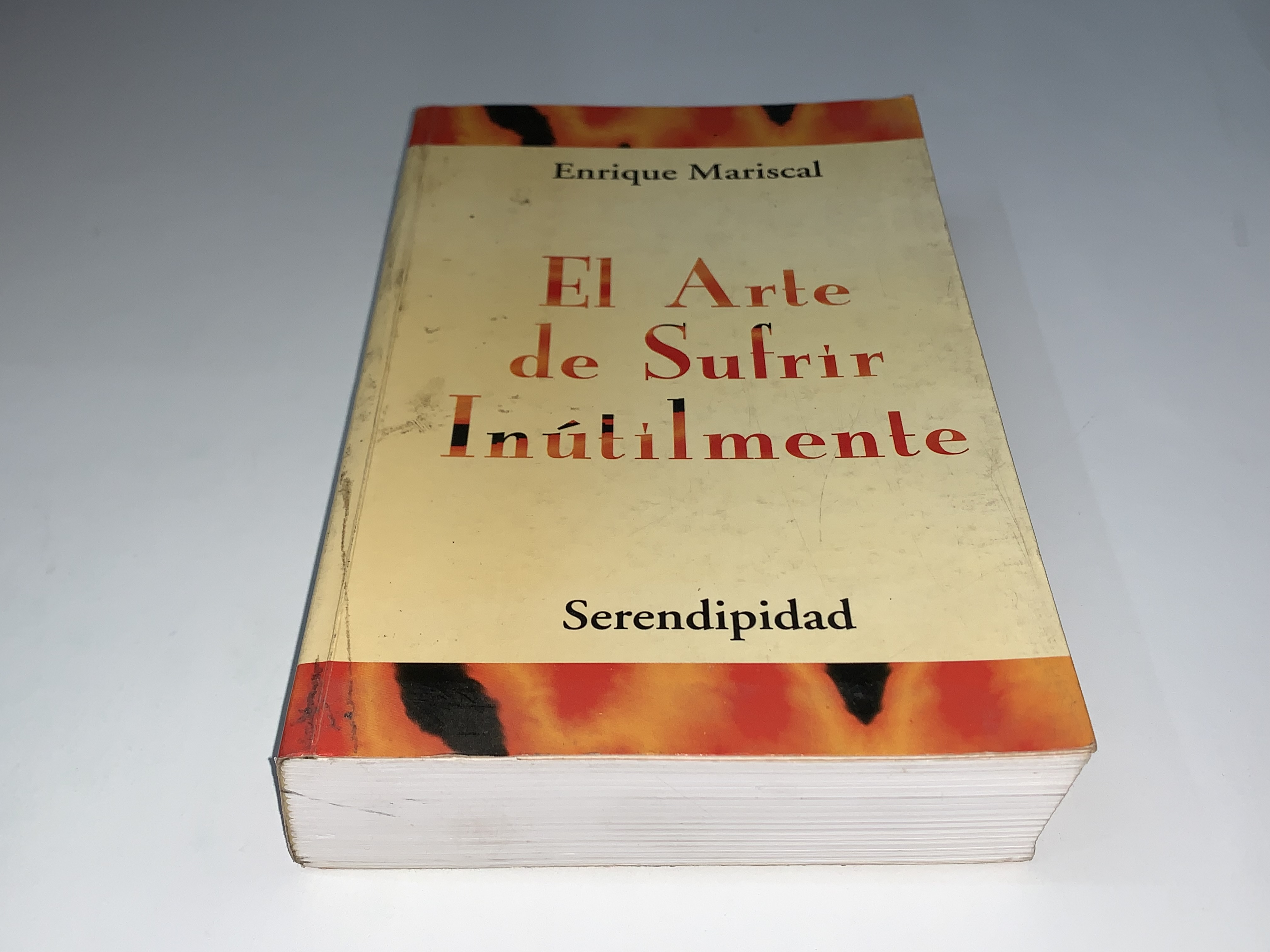 El Arte de Sufrir Inútilmente