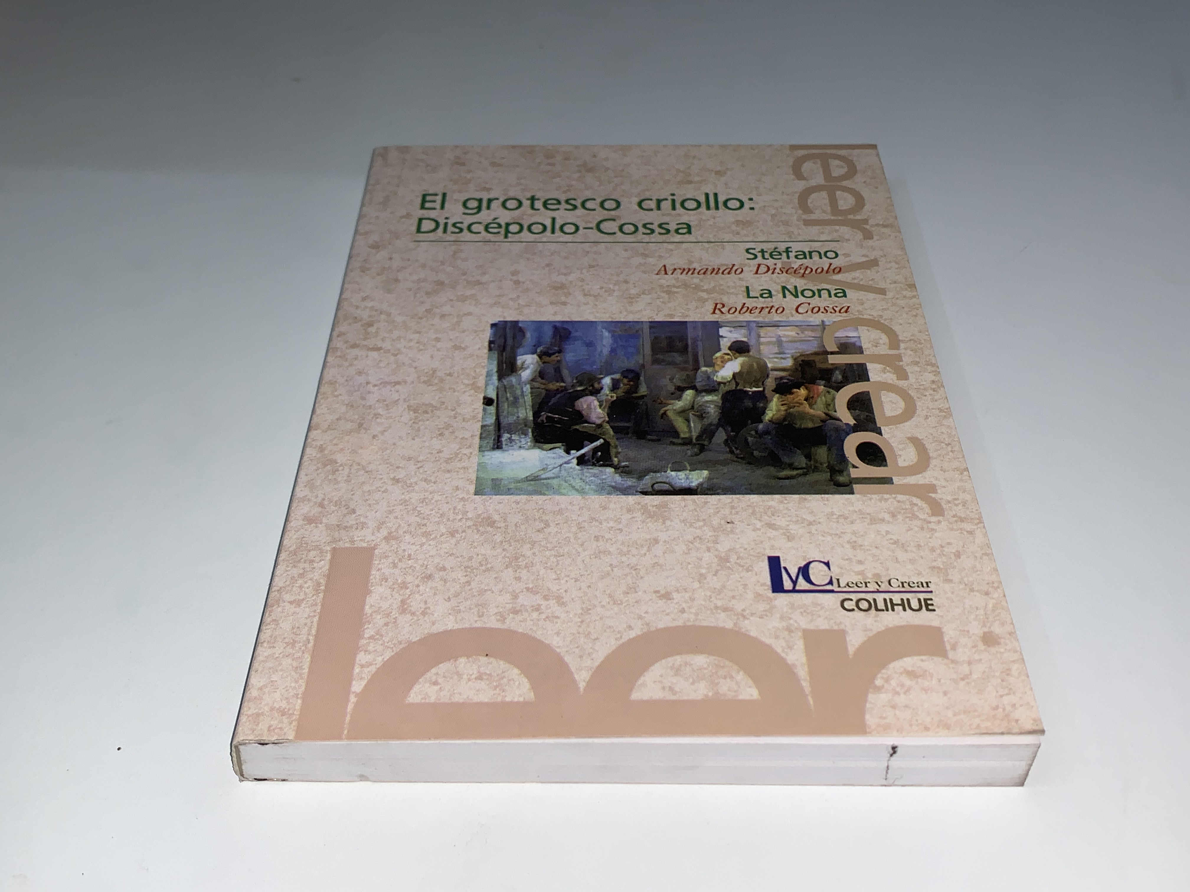 El grotesco criollo: Discépolo-Cossa
