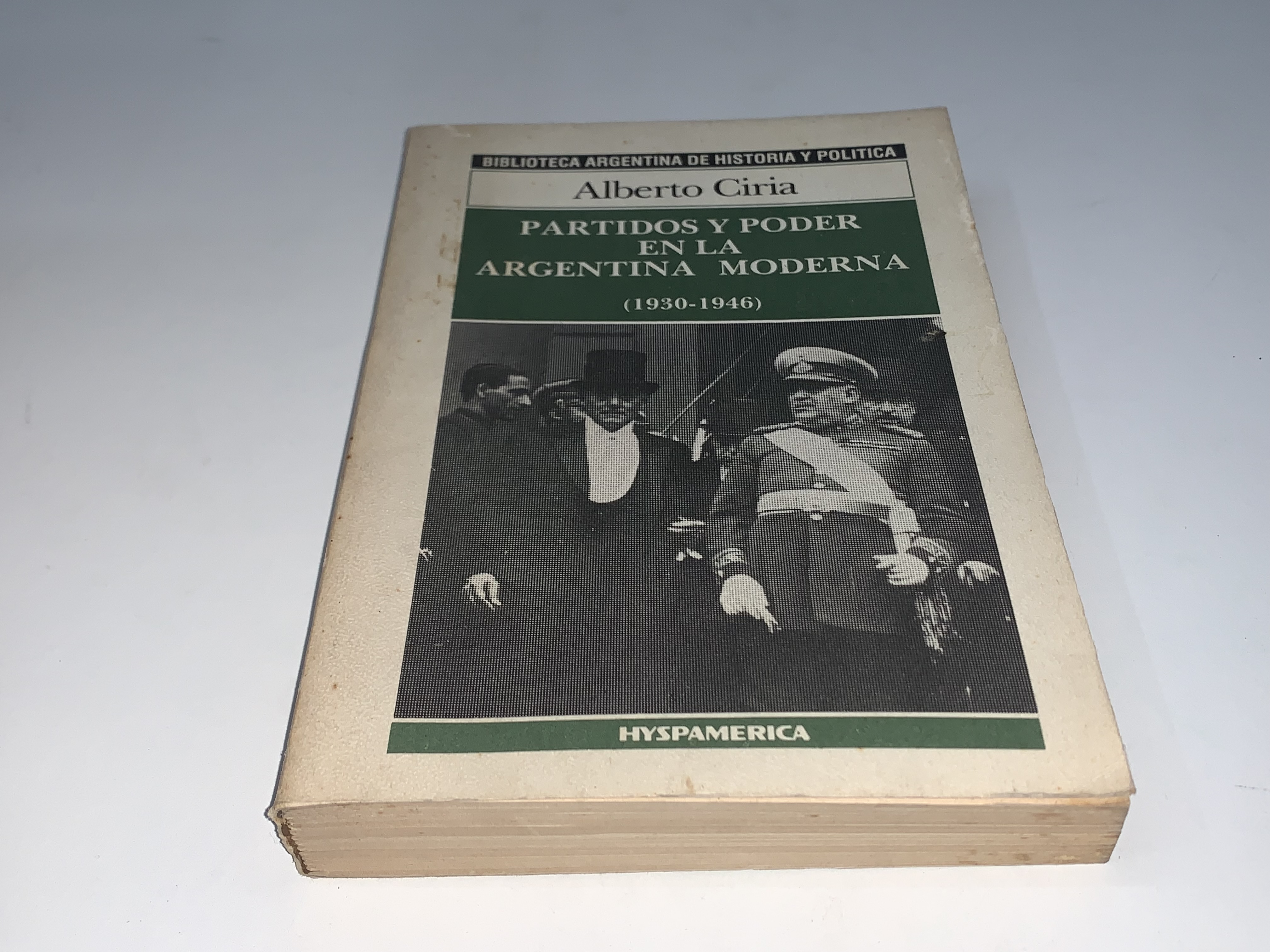 Partidos y poder en la Argentina moderna (1930-1946)