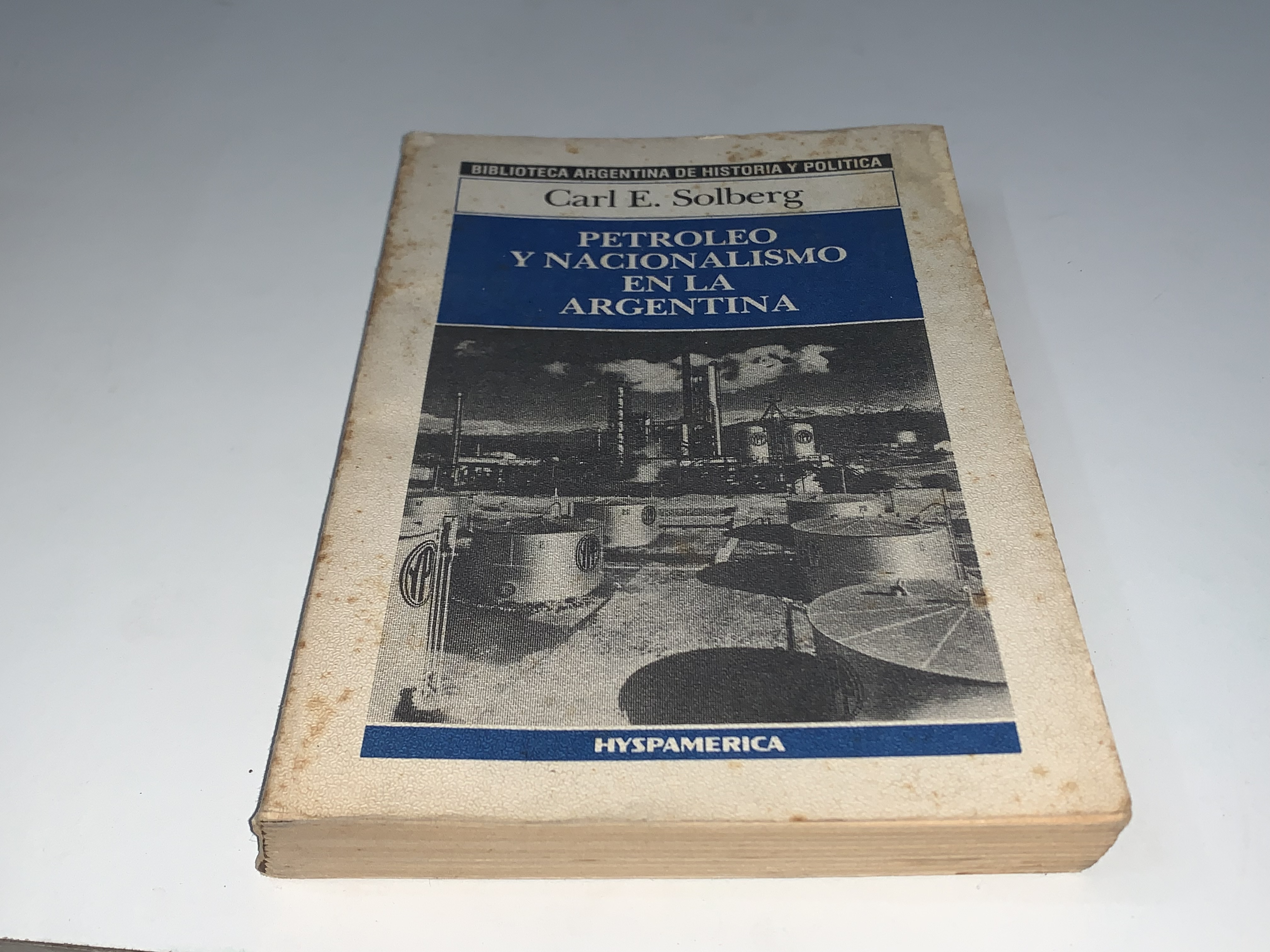 Petróleo y nacionalismo en la Argentina