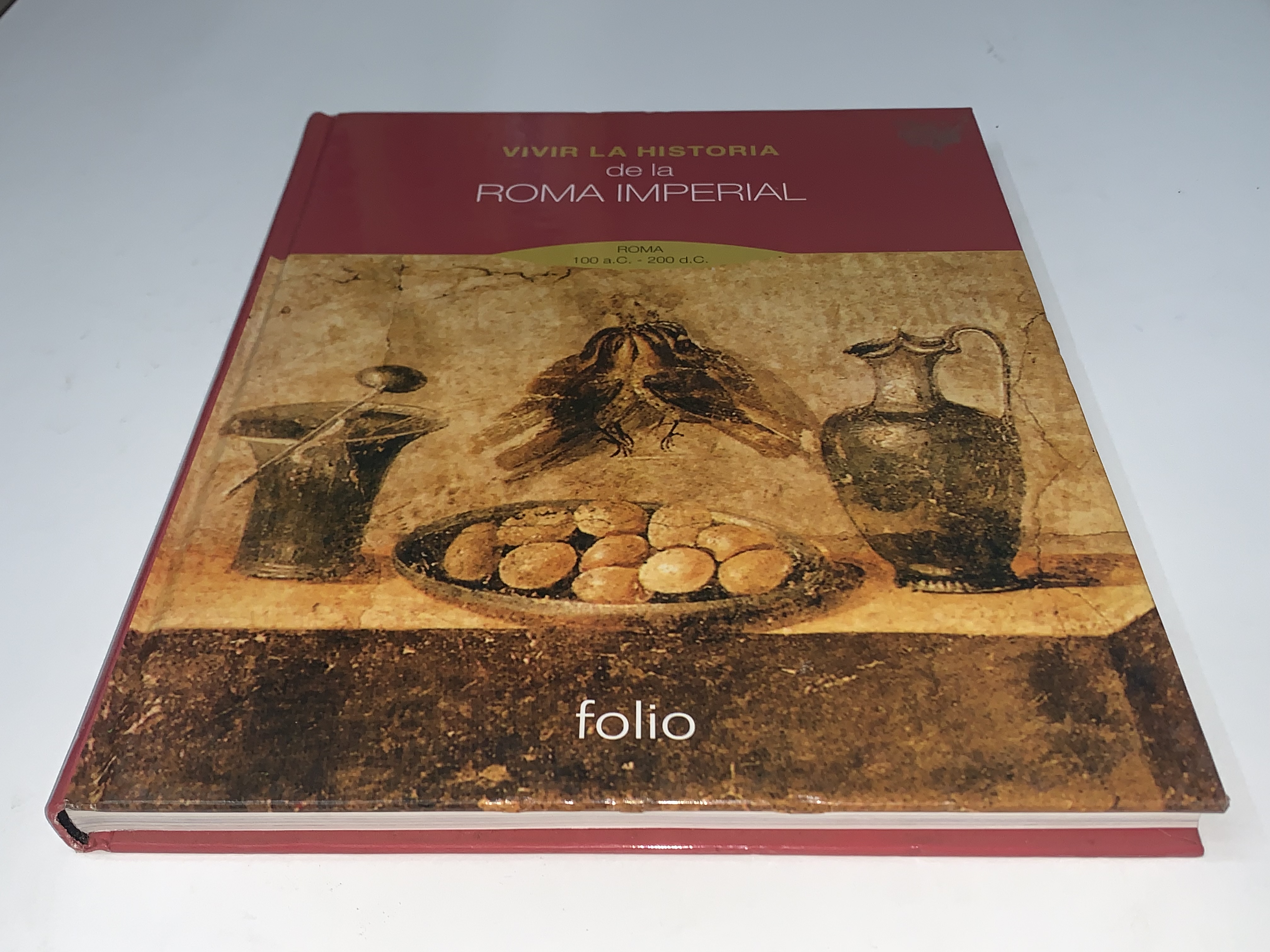 Vivir la historia de la Roma imperial