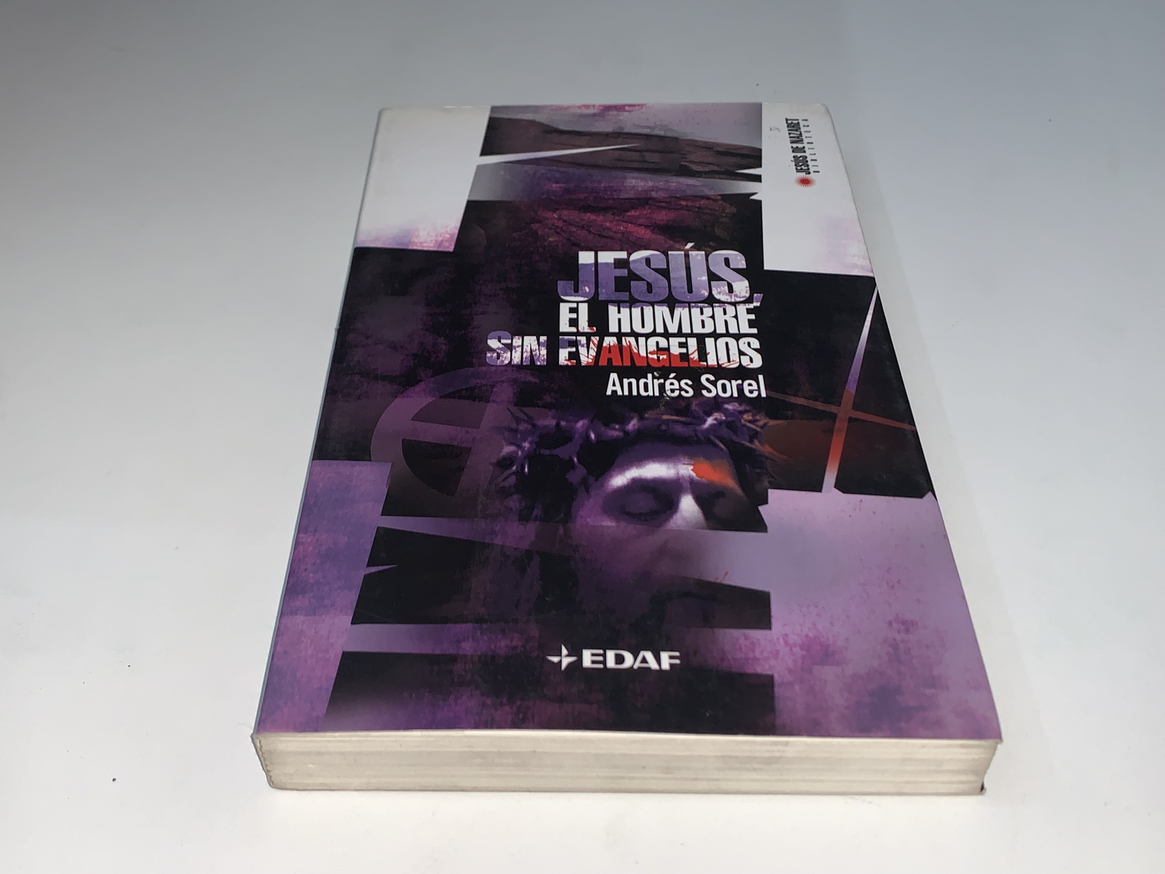 Jesús, el hombre sin evangelios