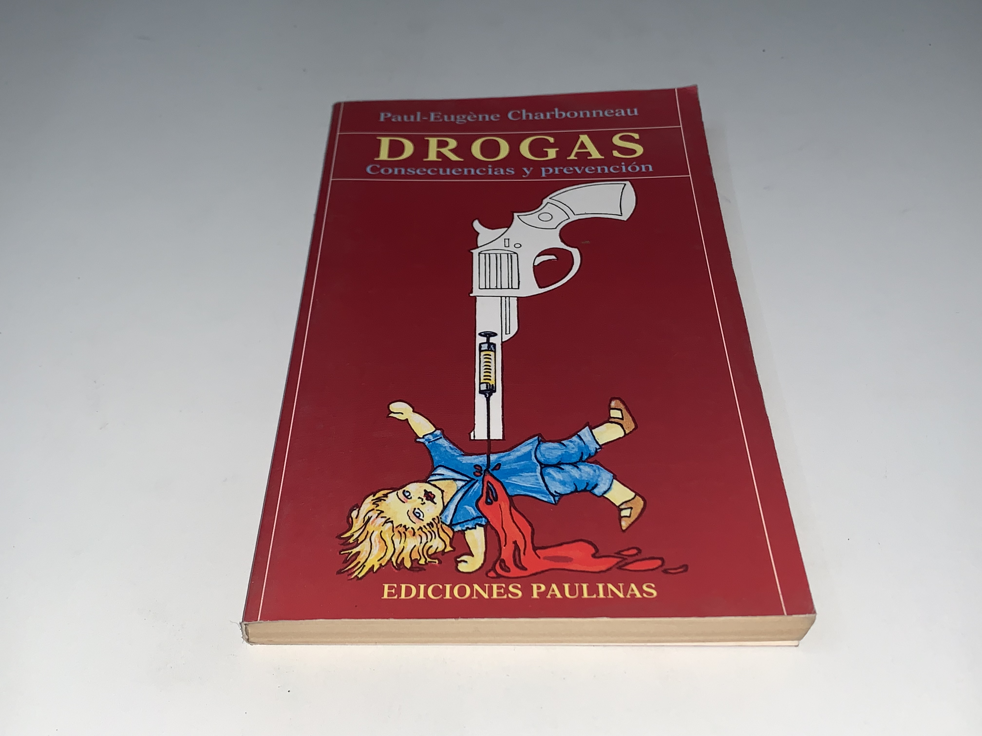 Drogas Consecuencias y prevención