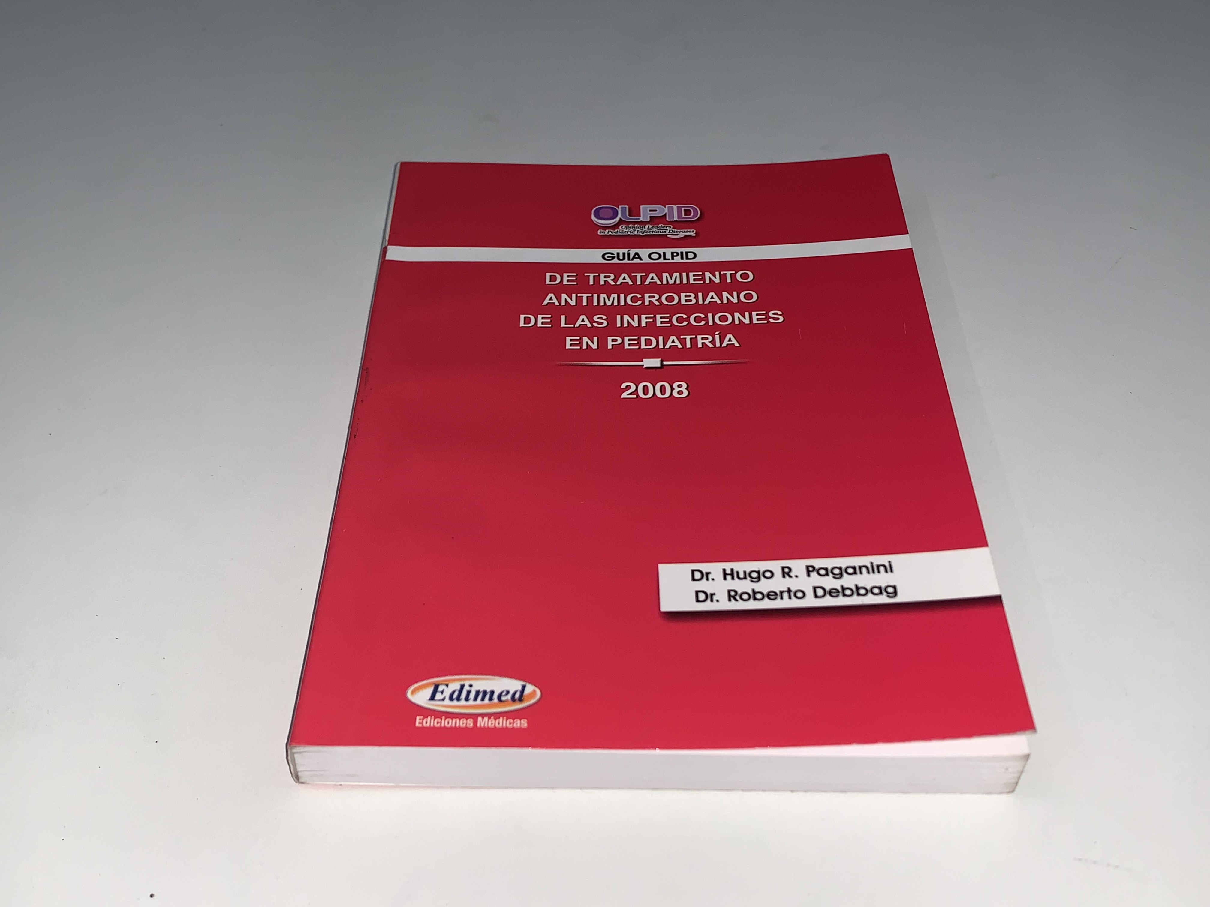 Guía OLPID de tratamiento antimicrobiano de las infecciones en pediatría