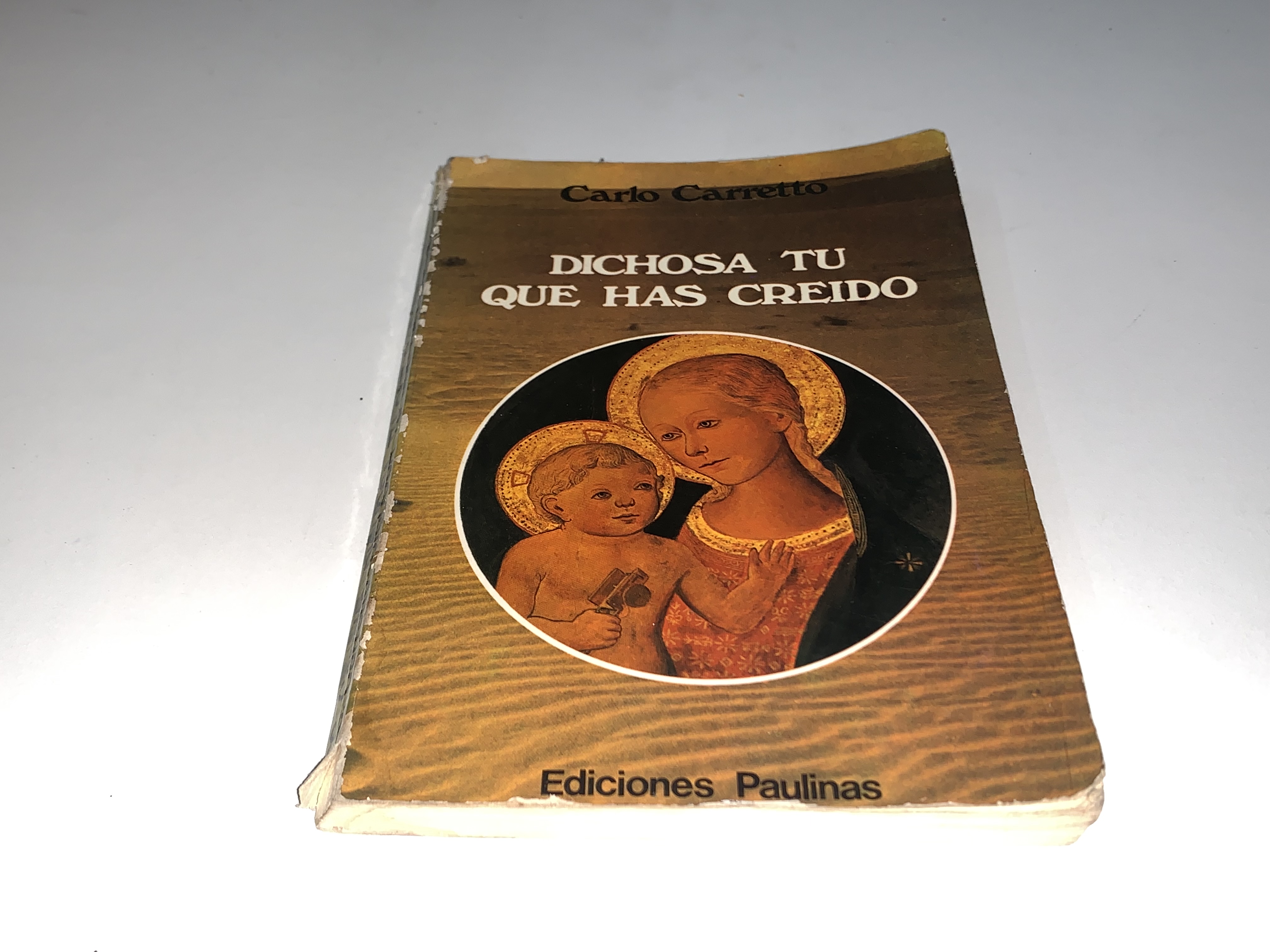 Dichosa tú que has creído