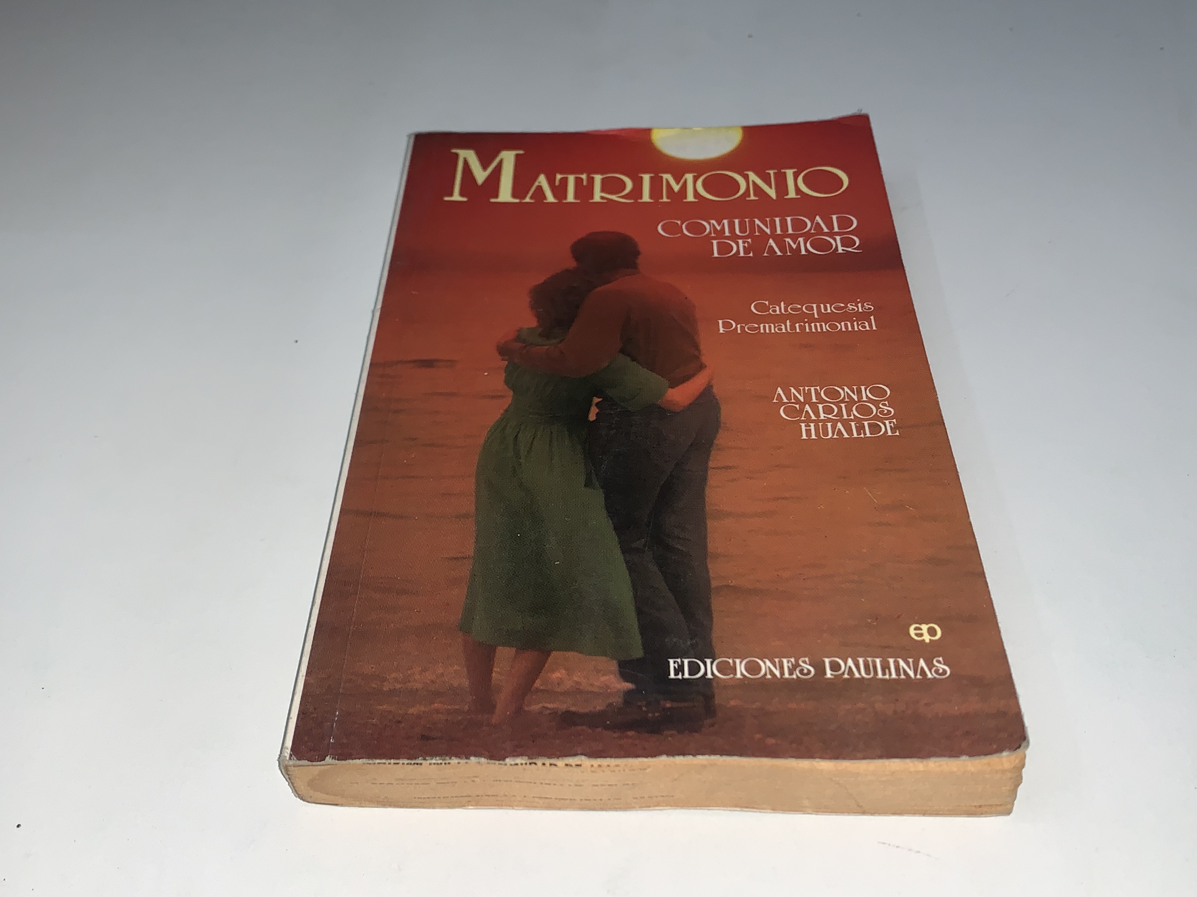 Matrimonio. Comunidad de Amor